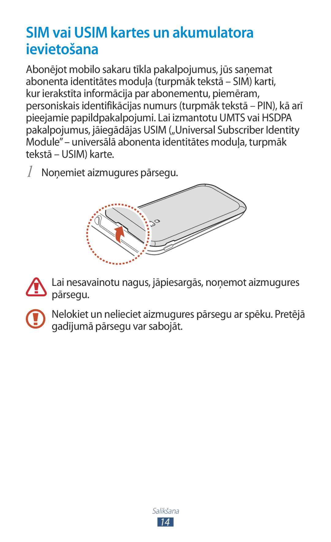 Samsung GT-I8160ZWZSEB, GT-I8160OKASEB, GT-I8160ZWASEB manual SIM vai Usim kartes un akumulatora ievietošana 