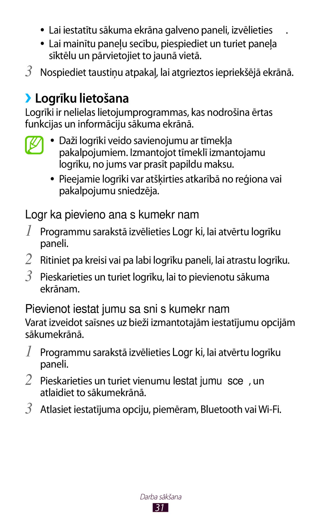 Samsung GT-I8160ZWASEB, GT-I8160OKASEB, GT-I8160ZWZSEB manual ››Logrīku lietošana, Logrīka pievienošana sākumekrānam 