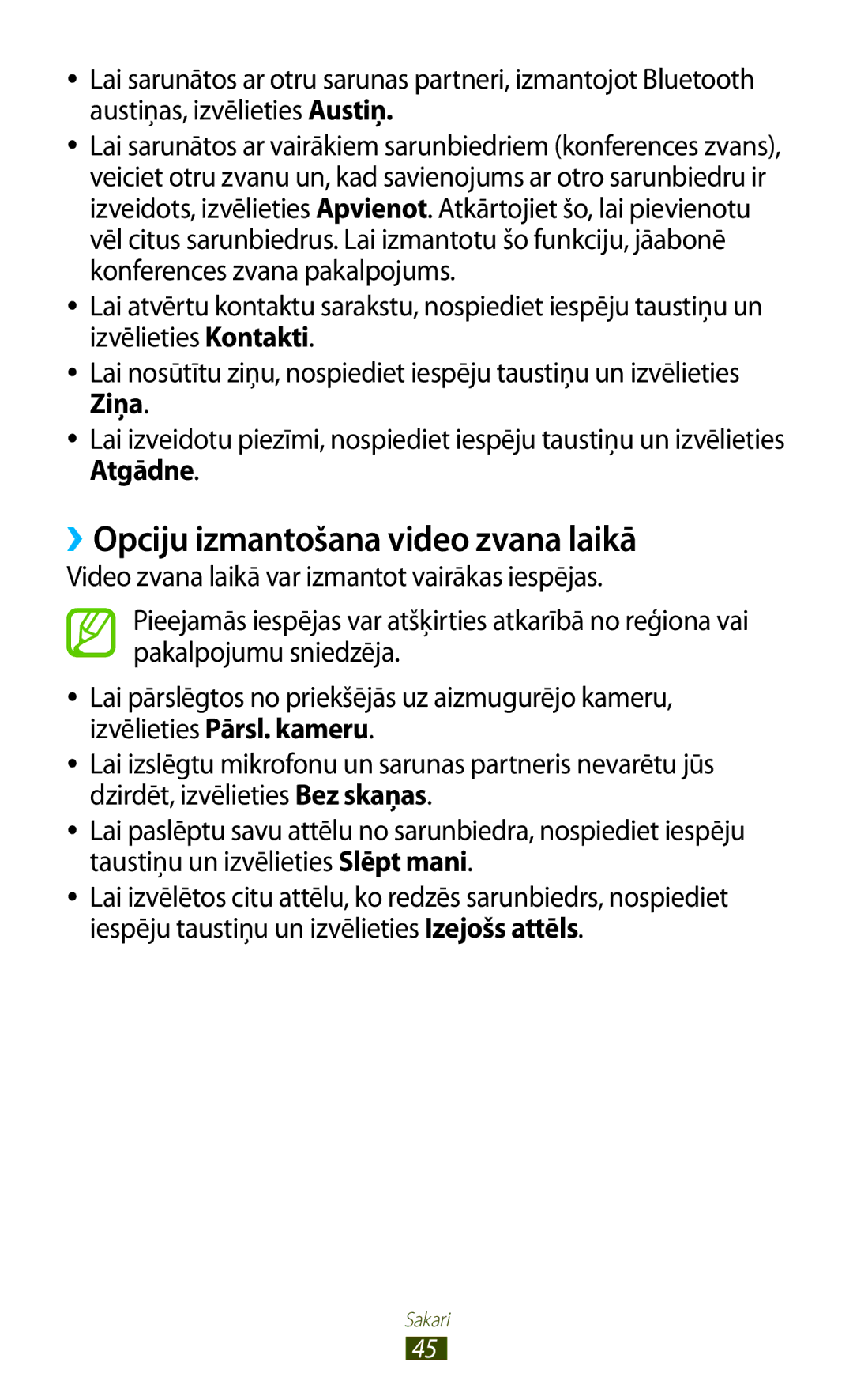 Samsung GT-I8160OKASEB, GT-I8160ZWASEB, GT-I8160ZWZSEB manual ››Opciju izmantošana video zvana laikā 