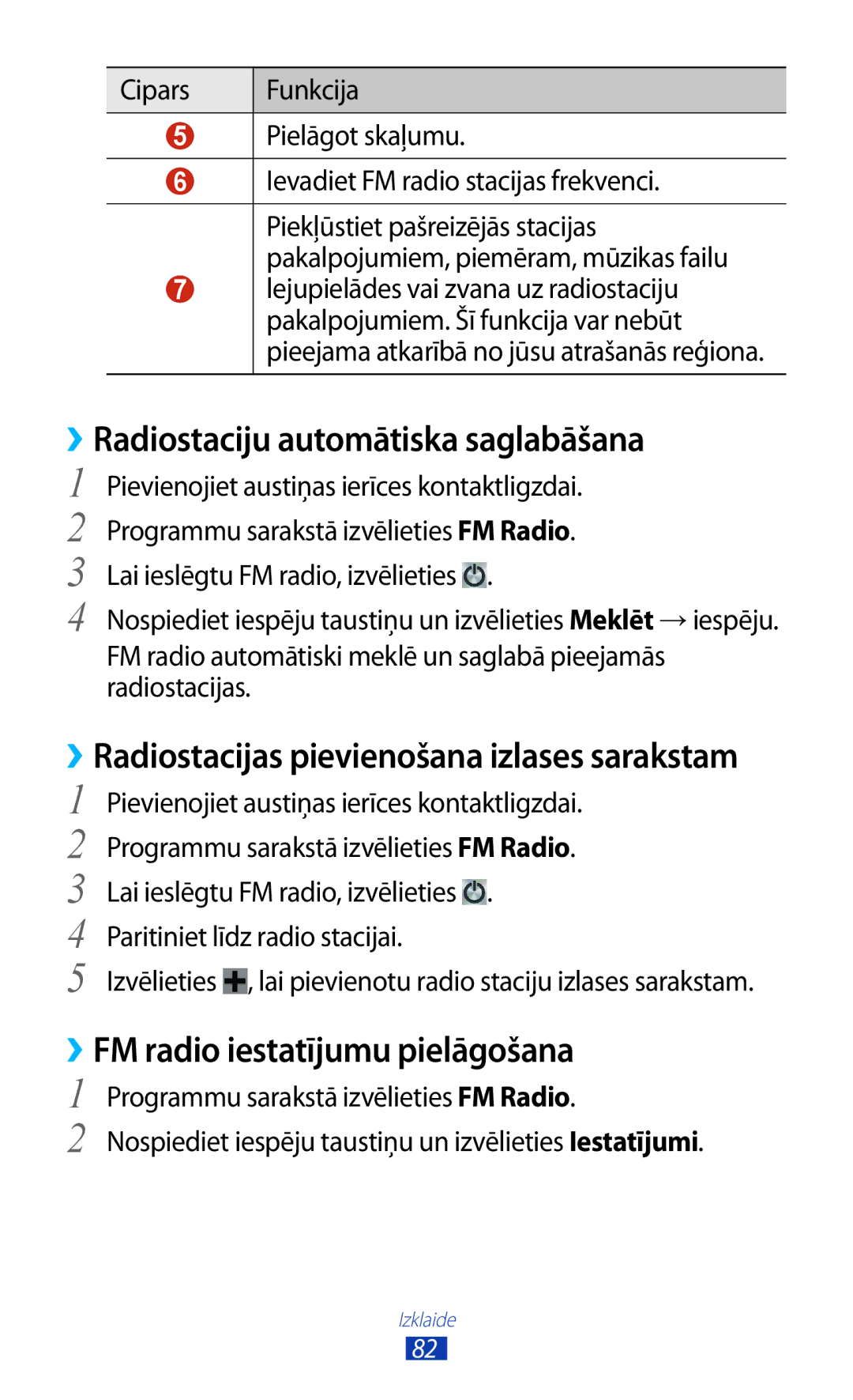 Samsung GT-I8160ZWASEB, GT-I8160OKASEB manual ››Radiostaciju automātiska saglabāšana, ››FM radio iestatījumu pielāgošana 