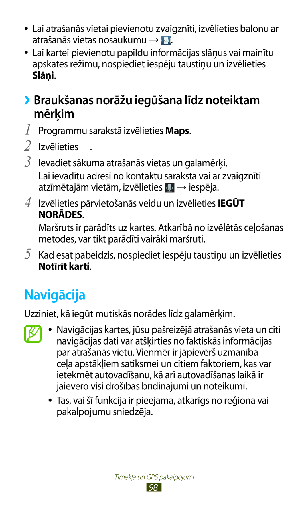 Samsung GT-I8160ZWZSEB, GT-I8160OKASEB manual Navigācija, ››Braukšanas norāžu iegūšana līdz noteiktam mērķim, Notīrīt karti 