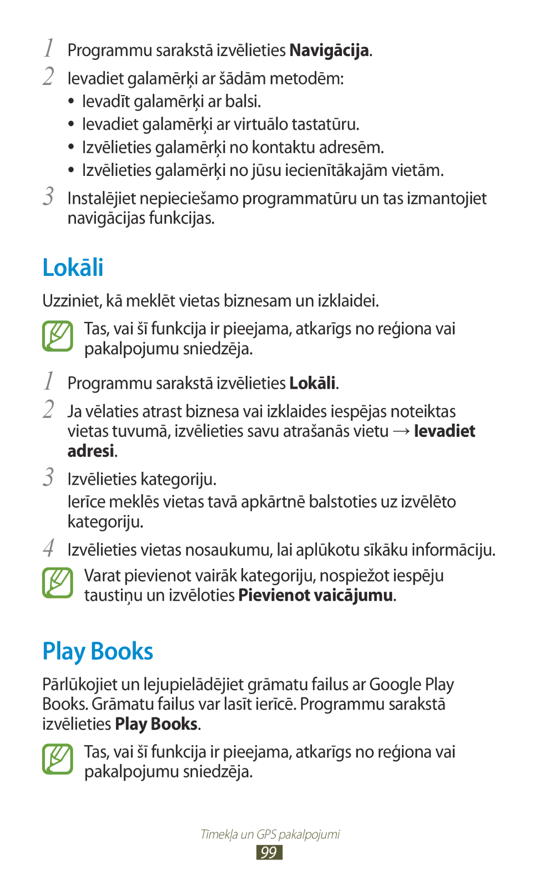 Samsung GT-I8160OKASEB, GT-I8160ZWASEB, GT-I8160ZWZSEB manual Lokāli, Play Books, Programmu sarakstā izvēlieties Navigācija 