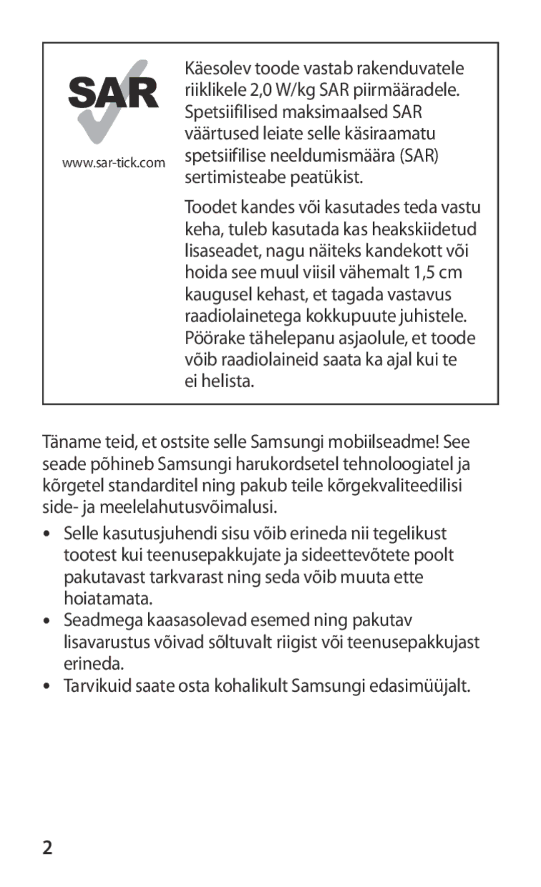 Samsung GT-I8160ZWZSEB, GT-I8160OKASEB, GT-I8160ZWASEB manual Tarvikuid saate osta kohalikult Samsungi edasimüüjalt 