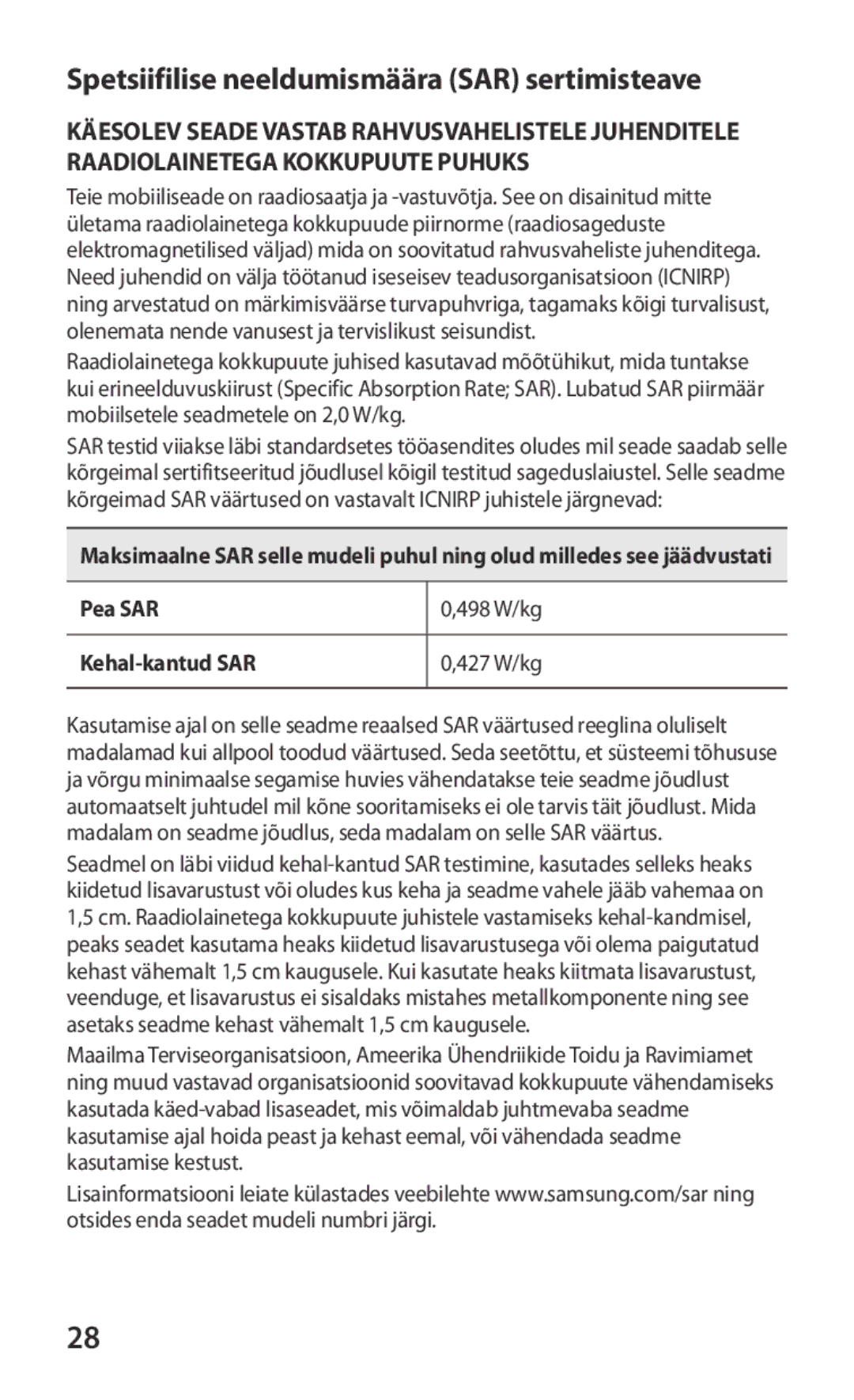 Samsung GT-I8160ZWASEB manual Spetsiifilise neeldumismäära SAR sertimisteave, Pea SAR 498 W/kg Kehal-kantud SAR 427 W/kg 