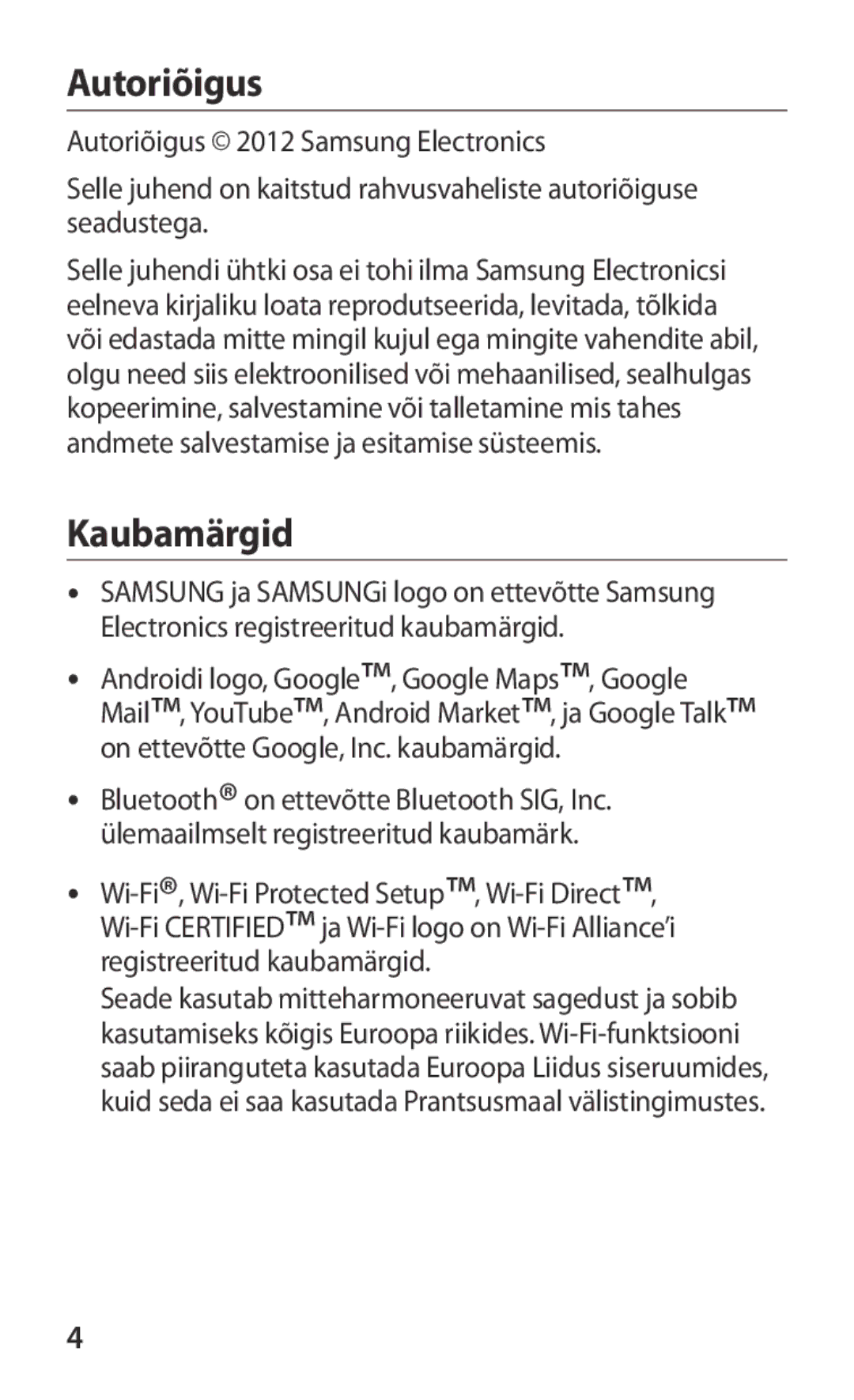 Samsung GT-I8160ZWASEB, GT-I8160OKASEB, GT-I8160ZWZSEB manual Autoriõigus, Kaubamärgid 