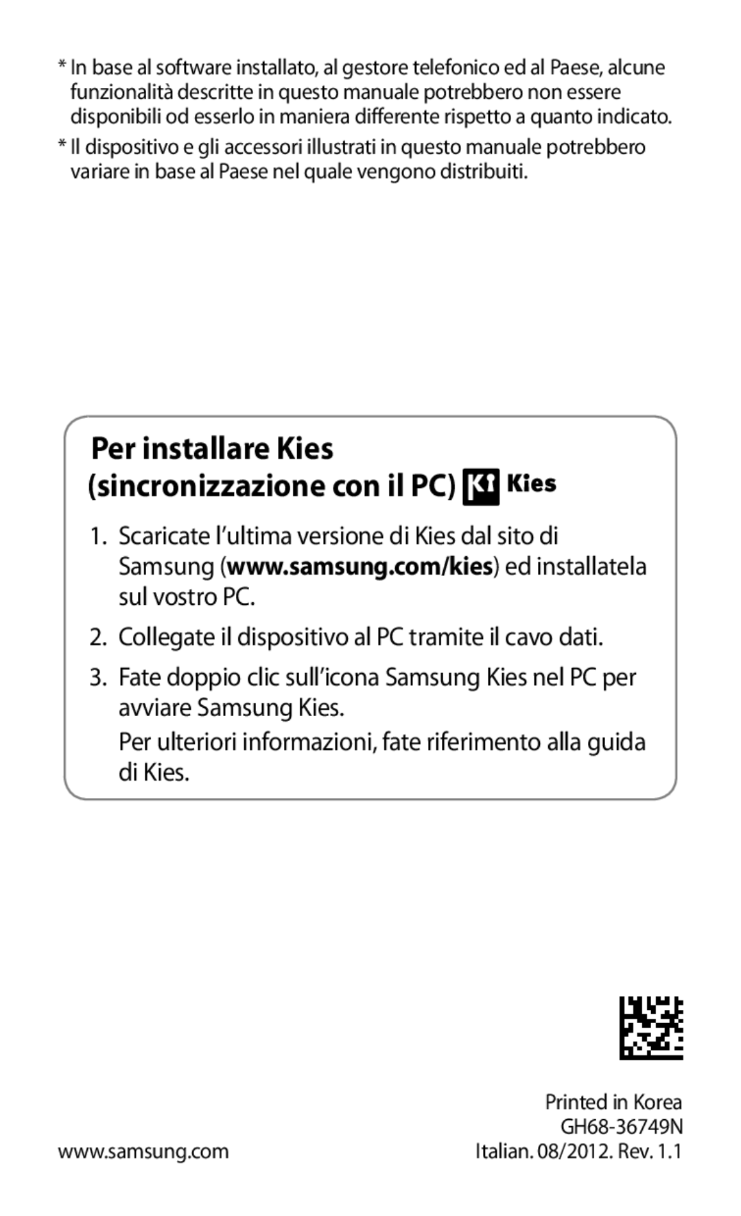 Samsung GT-I8160OKAOMN, GT-I8160OKATUR, GT-I8160ZWAITV, GT-I8160OKAITV manual Per installare Kies sincronizzazione con il PC 