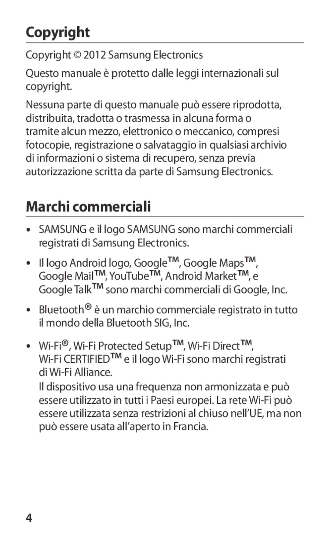 Samsung GT-I8160OKAOMN, GT-I8160OKATUR, GT-I8160ZWAITV, GT-I8160OKAITV, GT-I8160OKAHUI manual Copyright, Marchi commerciali 