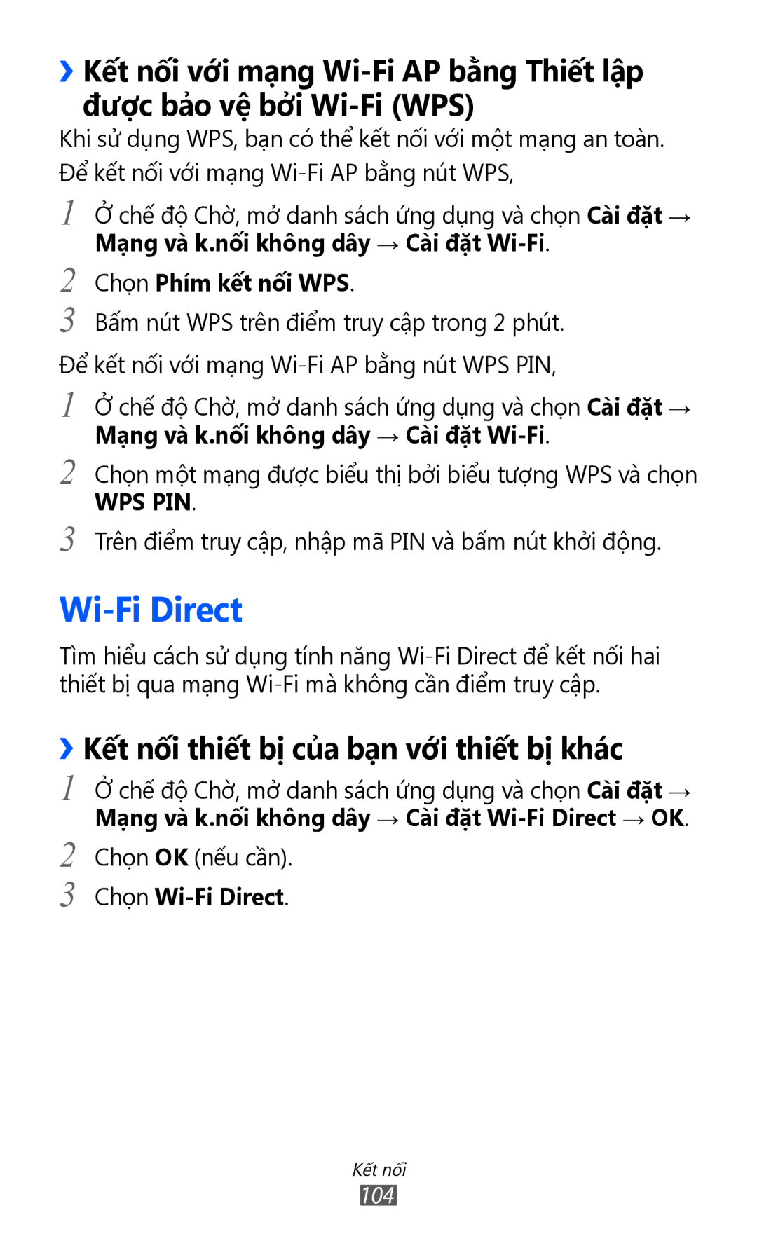 Samsung GT-I8160OKAXEV, GT-I8160OKAXXV Wi-Fi Direct, ››Kết nối thiết bị của bạn với thiết bị khác, Chọn Phím kết nối WPS 