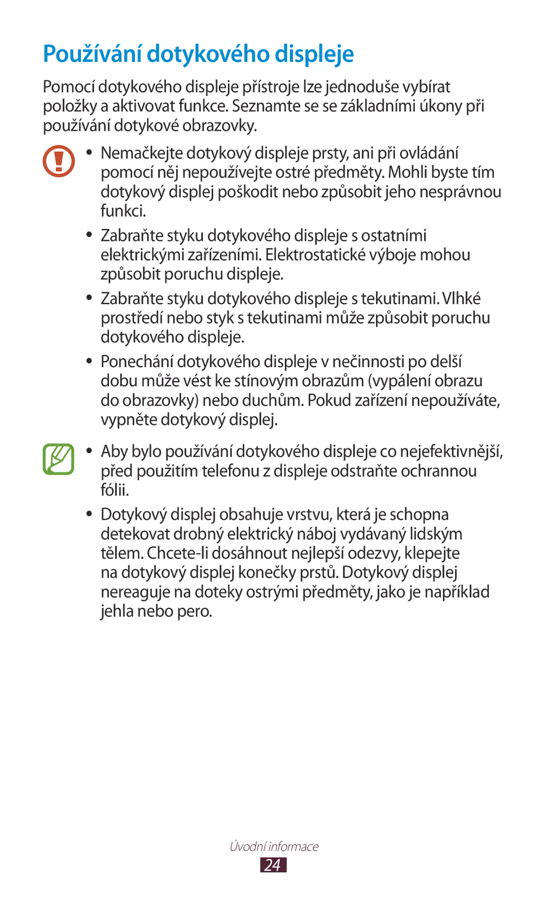 Samsung GT-I8160OKPXEZ, GT-I8160OKPO2C, GT2I8160ZWPXEZ, GT2I8160ZWPO2C, GT2I8160OKPO2C manual Používání dotykového displeje 