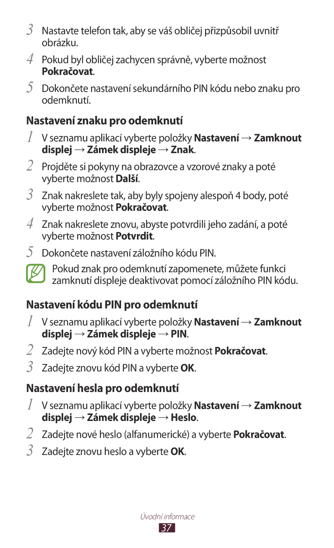 Samsung GT2I8160ZWPO2C Nastavení znaku pro odemknutí, Nastavení kódu PIN pro odemknutí, Nastavení hesla pro odemknutí 