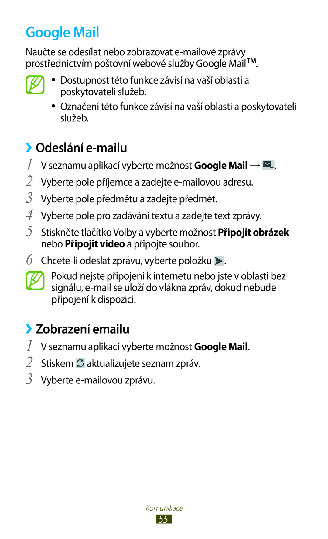 Samsung GT-I8160ZWPXEZ manual Google Mail, ››Odeslání e-mailu, Zobrazení emailu, Stiskem aktualizujete seznam zpráv 