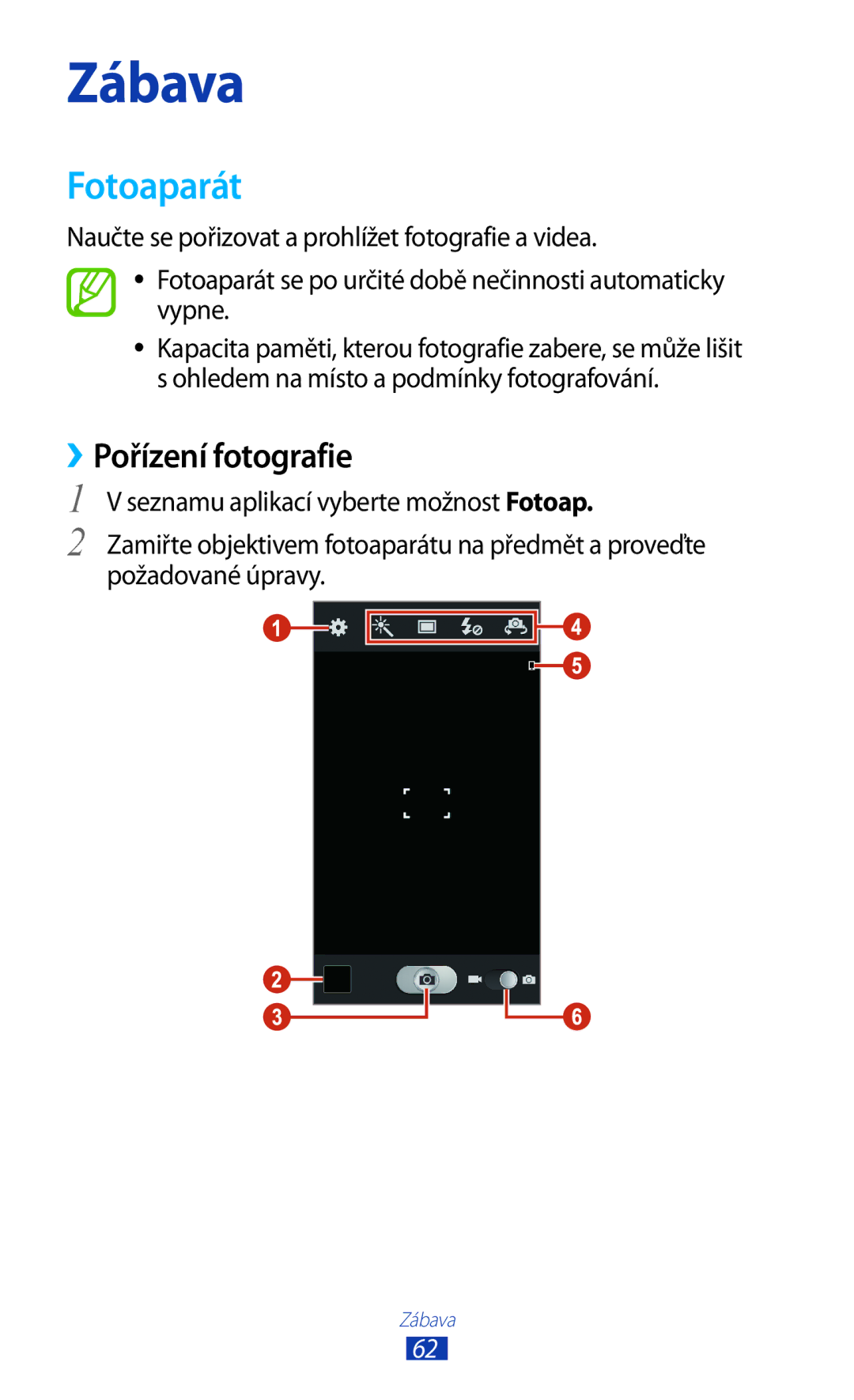 Samsung GT-I8160ZWPXEZ, GT-I8160OKPO2C, GT2I8160ZWPXEZ, GT2I8160ZWPO2C, GT-I8160OKPXEZ manual Fotoaparát, ››Pořízení fotografie 