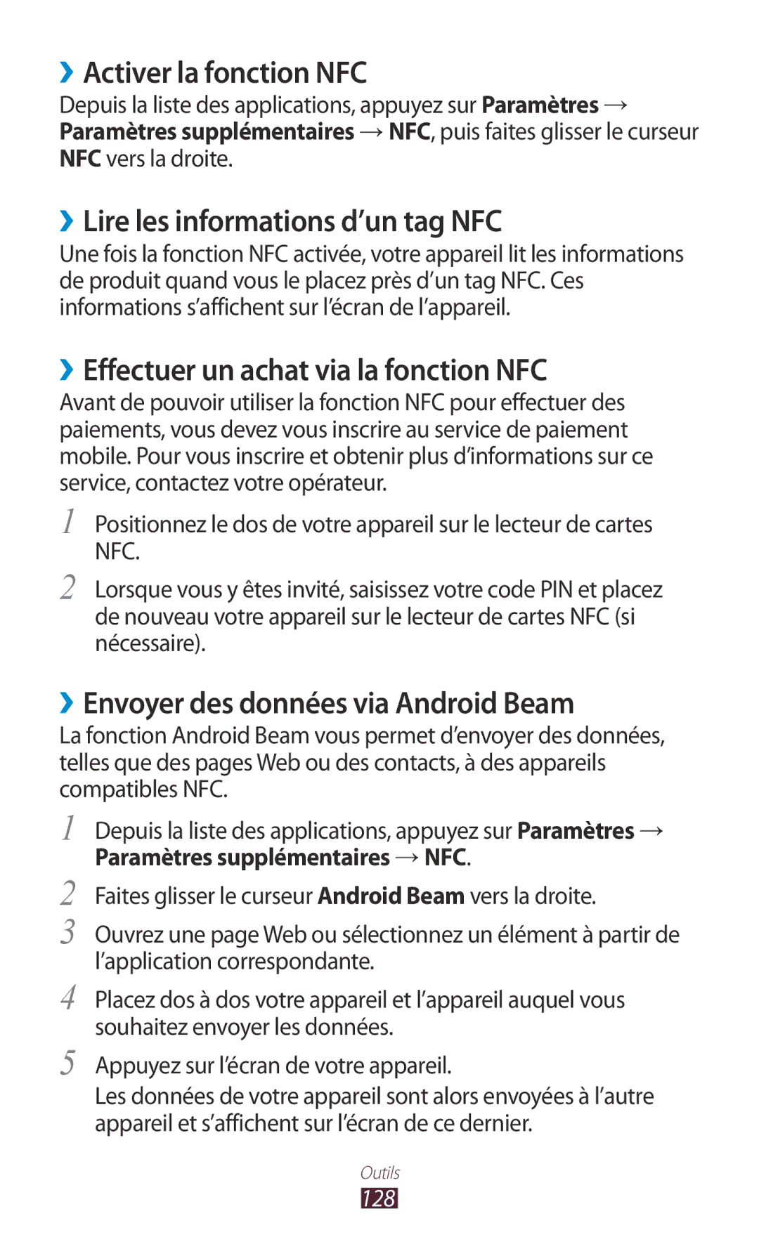 Samsung GT-I8160OKPNRJ ››Activer la fonction NFC, ››Lire les informations d’un tag NFC, Paramètres supplémentaires → NFC 