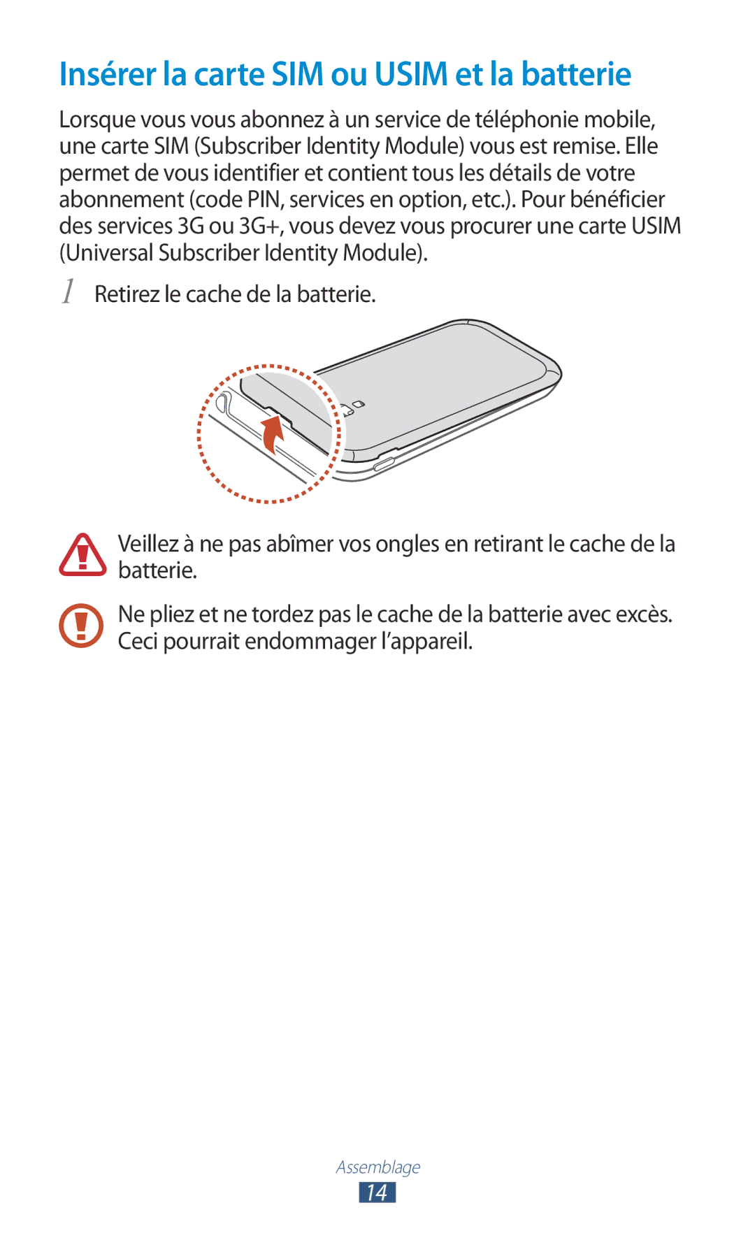 Samsung GT-I8160OKPNRJ, GT-I8160OKPXEF, GT-I8160ZWPXEF manual Insérer la carte SIM ou Usim et la batterie 