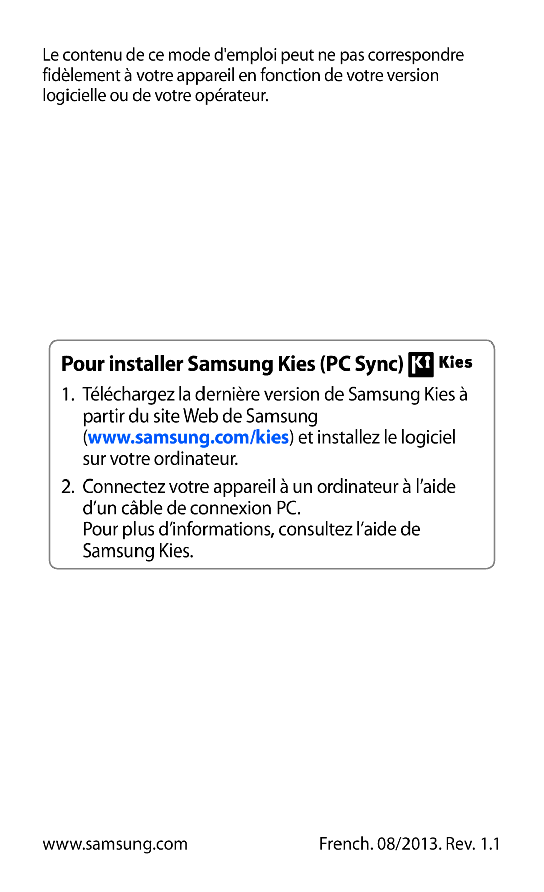 Samsung GT-I8160ZWPXEF, GT-I8160OKPXEF, GT-I8160OKPNRJ manual Pour installer Samsung Kies PC Sync 