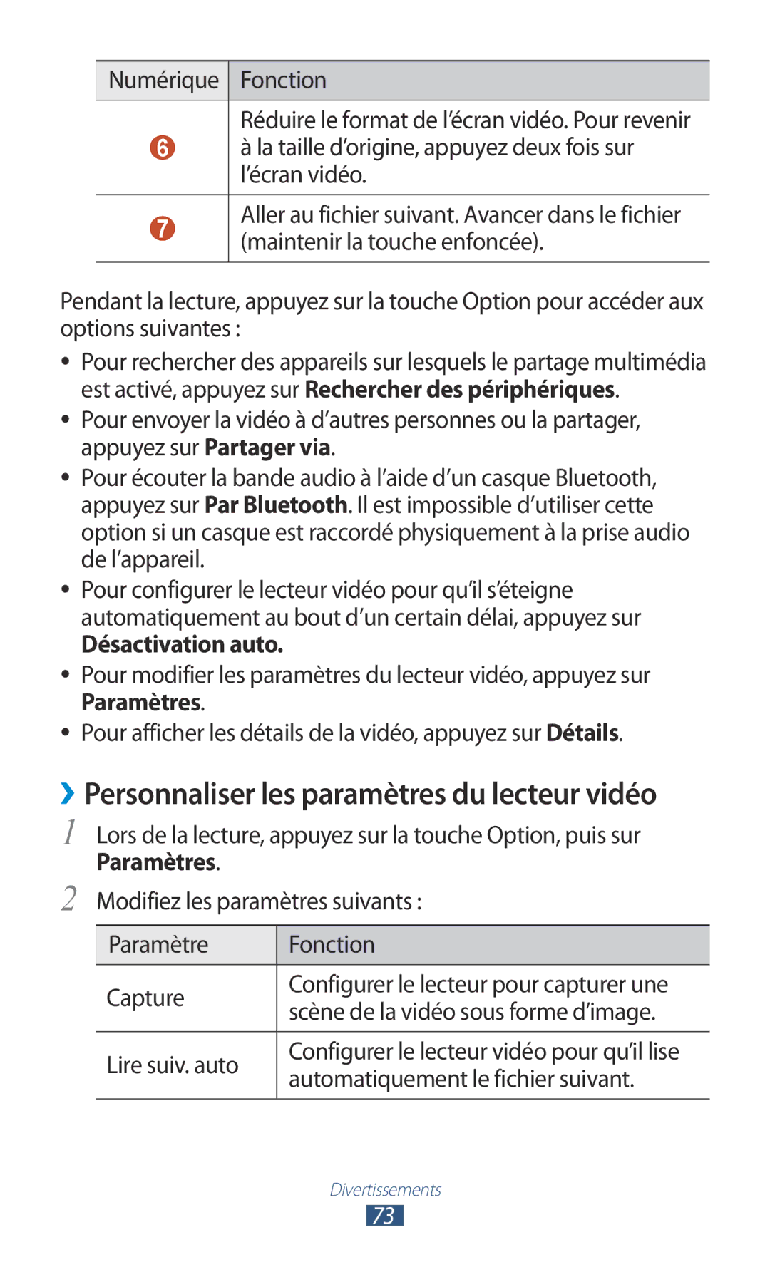 Samsung GT-I8160ZWPXEF, GT-I8160OKPXEF manual Désactivation auto, Lire suiv. auto, Automatiquement le fichier suivant 