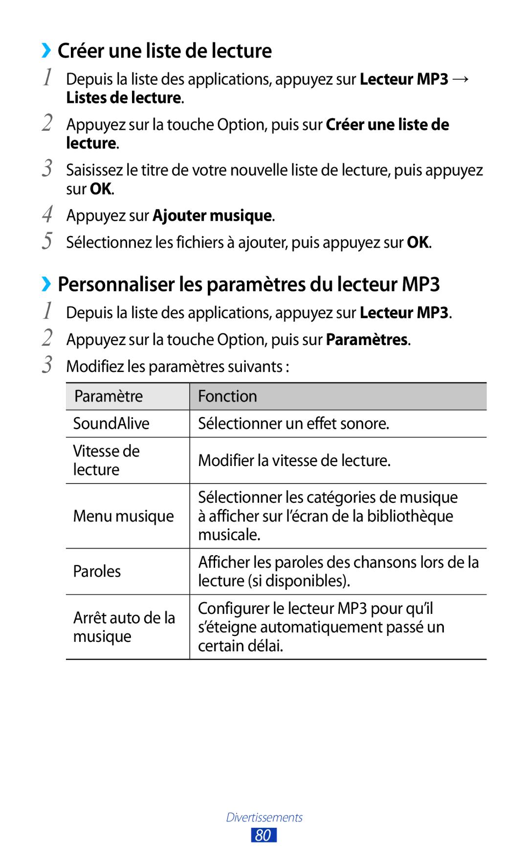 Samsung GT-I8160OKPNRJ, GT-I8160OKPXEF manual ››Créer une liste de lecture, ››Personnaliser les paramètres du lecteur MP3 