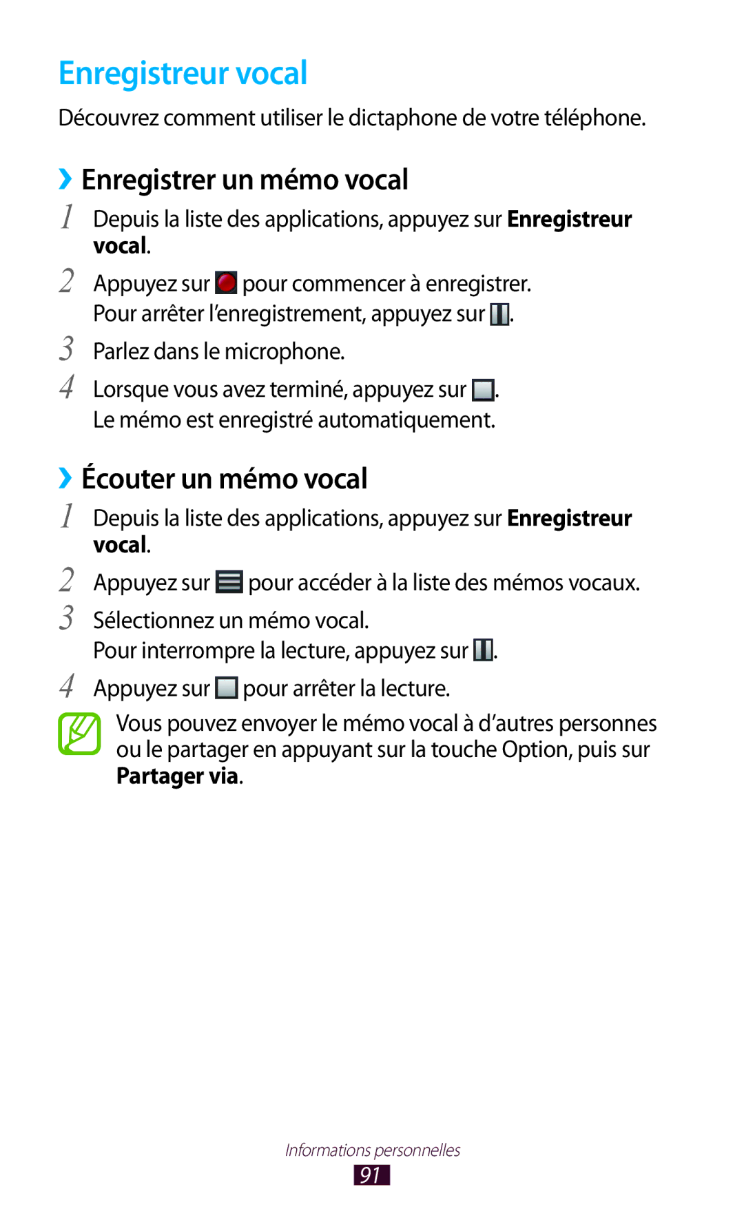 Samsung GT-I8160ZWPXEF, GT-I8160OKPXEF Enregistreur vocal, ››Enregistrer un mémo vocal, ››Écouter un mémo vocal, Vocal 