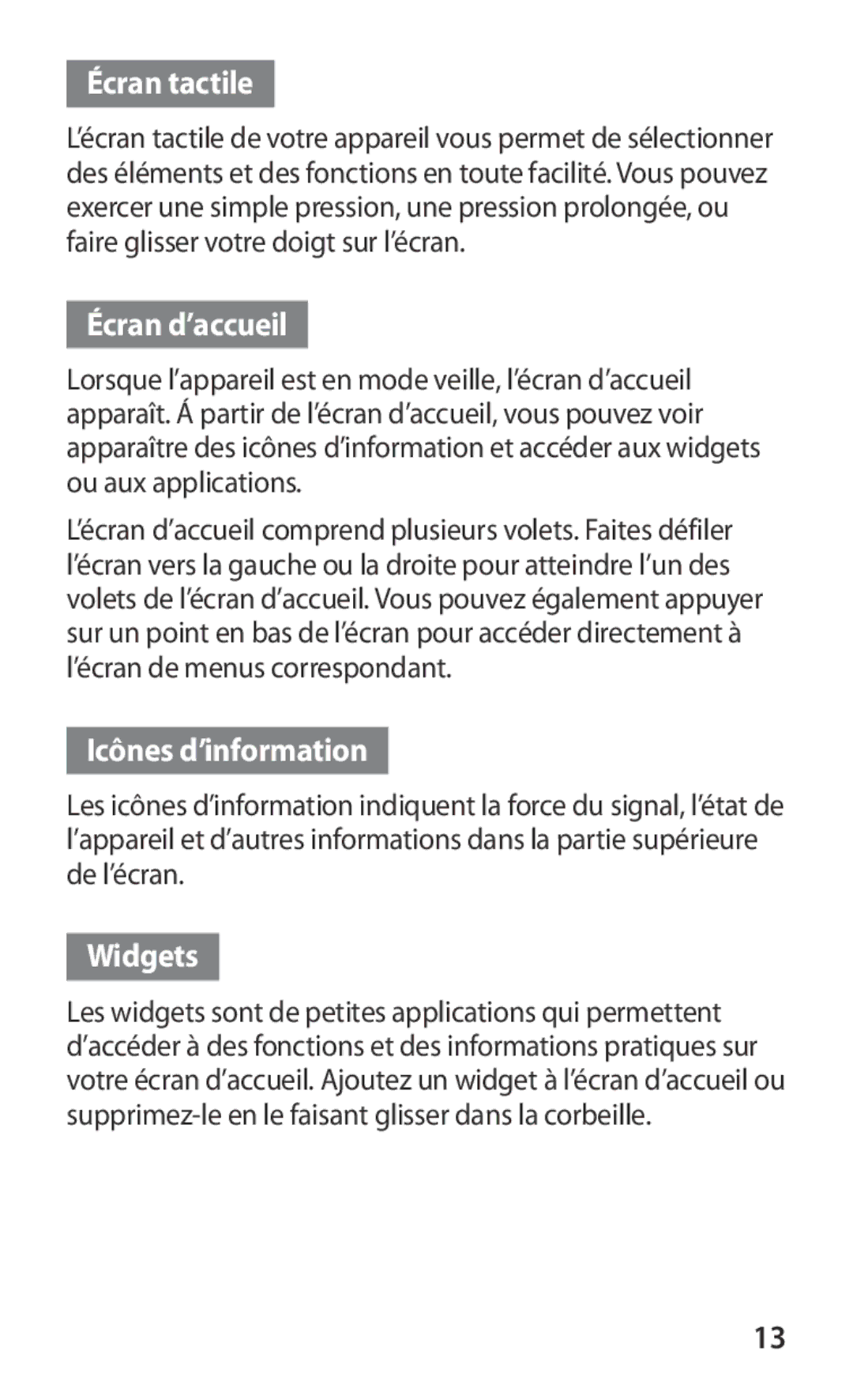 Samsung GT-I8160ZWPXEF, GT-I8160OKPXEF, GT-I8160OKPNRJ manual Écran tactile, Écran d’accueil, Icônes d’information, Widgets 