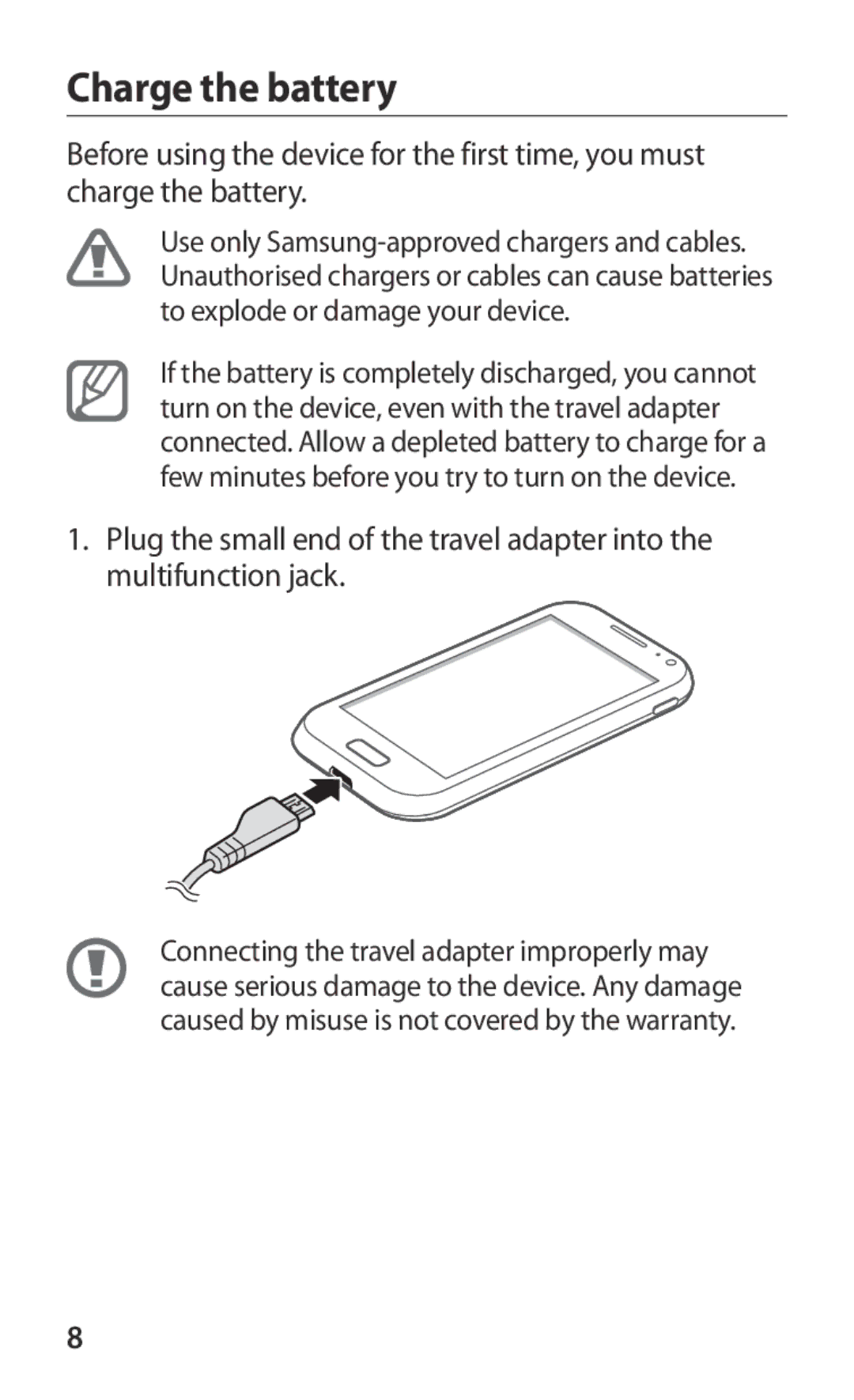 Samsung GT-I8160ZWAITV, GT-I8160ZWADBT, GT-I8160OKAEPL, GT-I8160OKAXEO, GT-I8160OKATUR, GT-I8160OKAEUR manual Charge the battery 