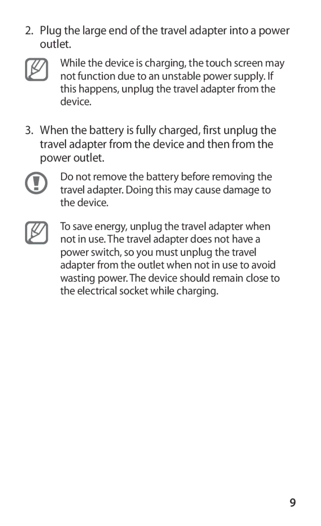 Samsung GT-I8160OKATPL, GT-I8160ZWADBT, GT-I8160OKAEPL manual Plug the large end of the travel adapter into a power outlet 