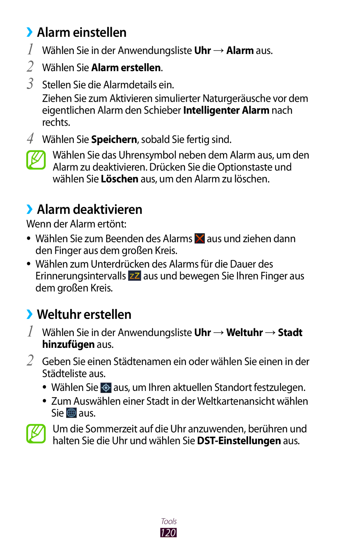 Samsung GT-I8160ZWADBT ››Alarm einstellen, ››Alarm deaktivieren, ››Weltuhr erstellen, Wählen Sie Alarm erstellen, 120 