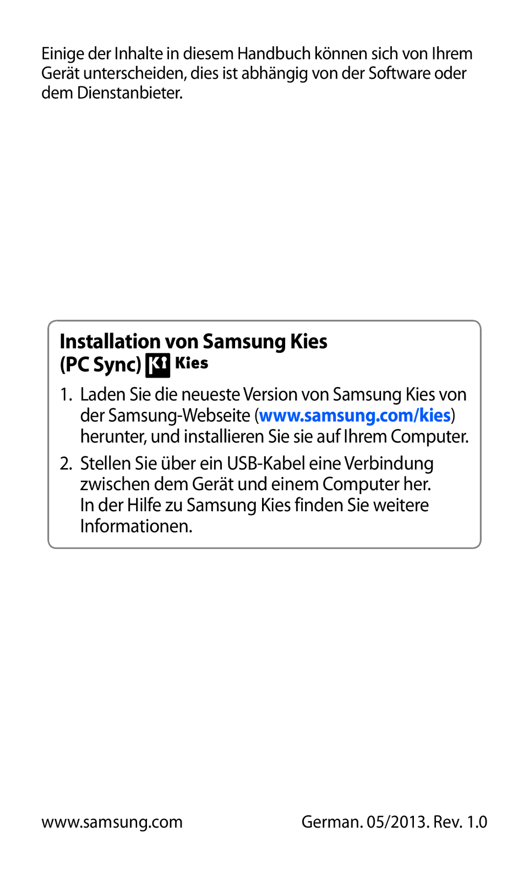 Samsung GT-I8160ZWAITV, GT-I8160ZWADBT, GT-I8160OKAEPL, GT-I8160OKAXEO, GT-I8160OKATUR Installation von Samsung Kies PC Sync 