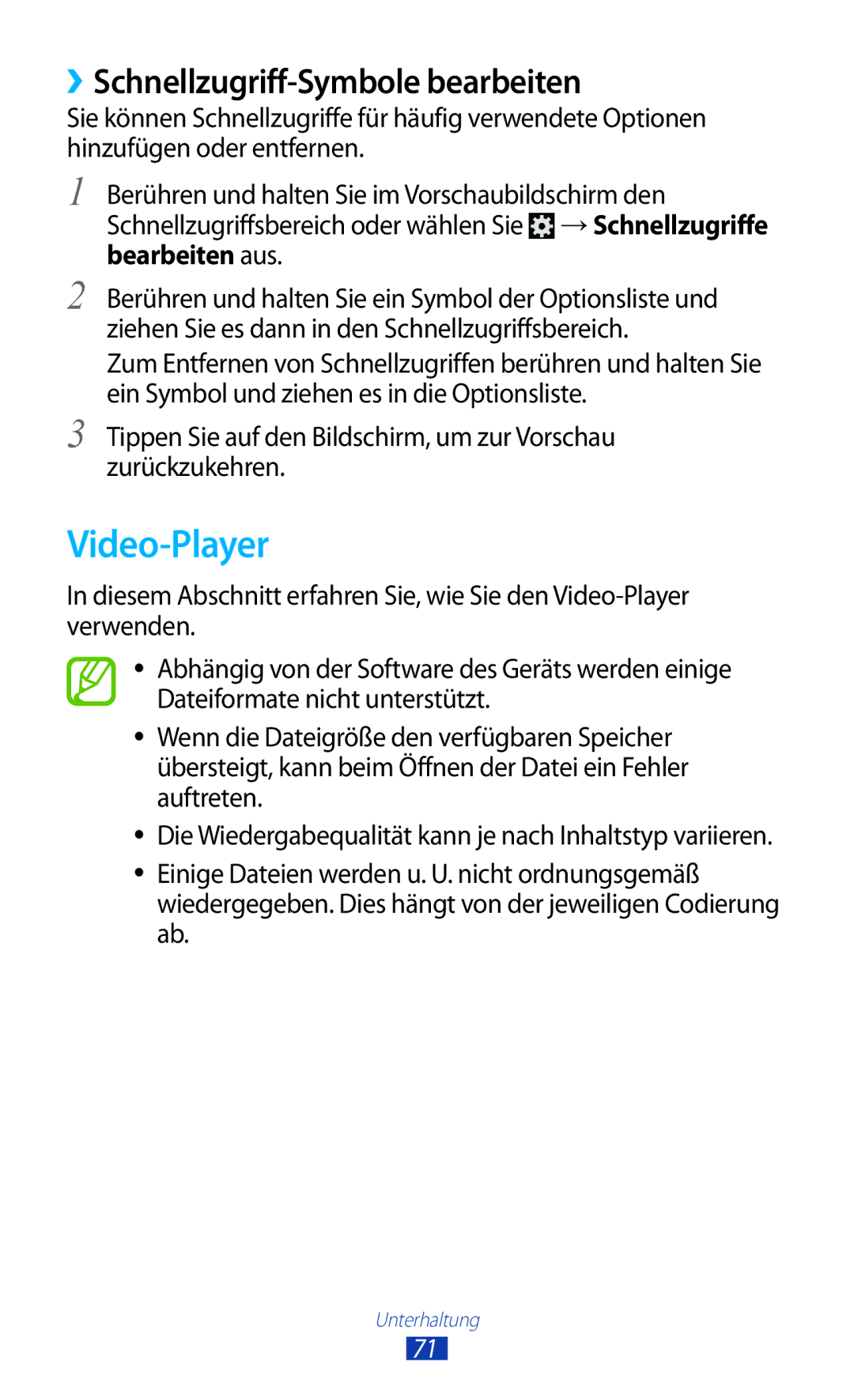 Samsung GT-I8160OKAOPT, GT-I8160ZWADBT, GT-I8160OKAEPL, GT-I8160OKAXEO Video-Player, ››Schnellzugriff-Symbole bearbeiten 