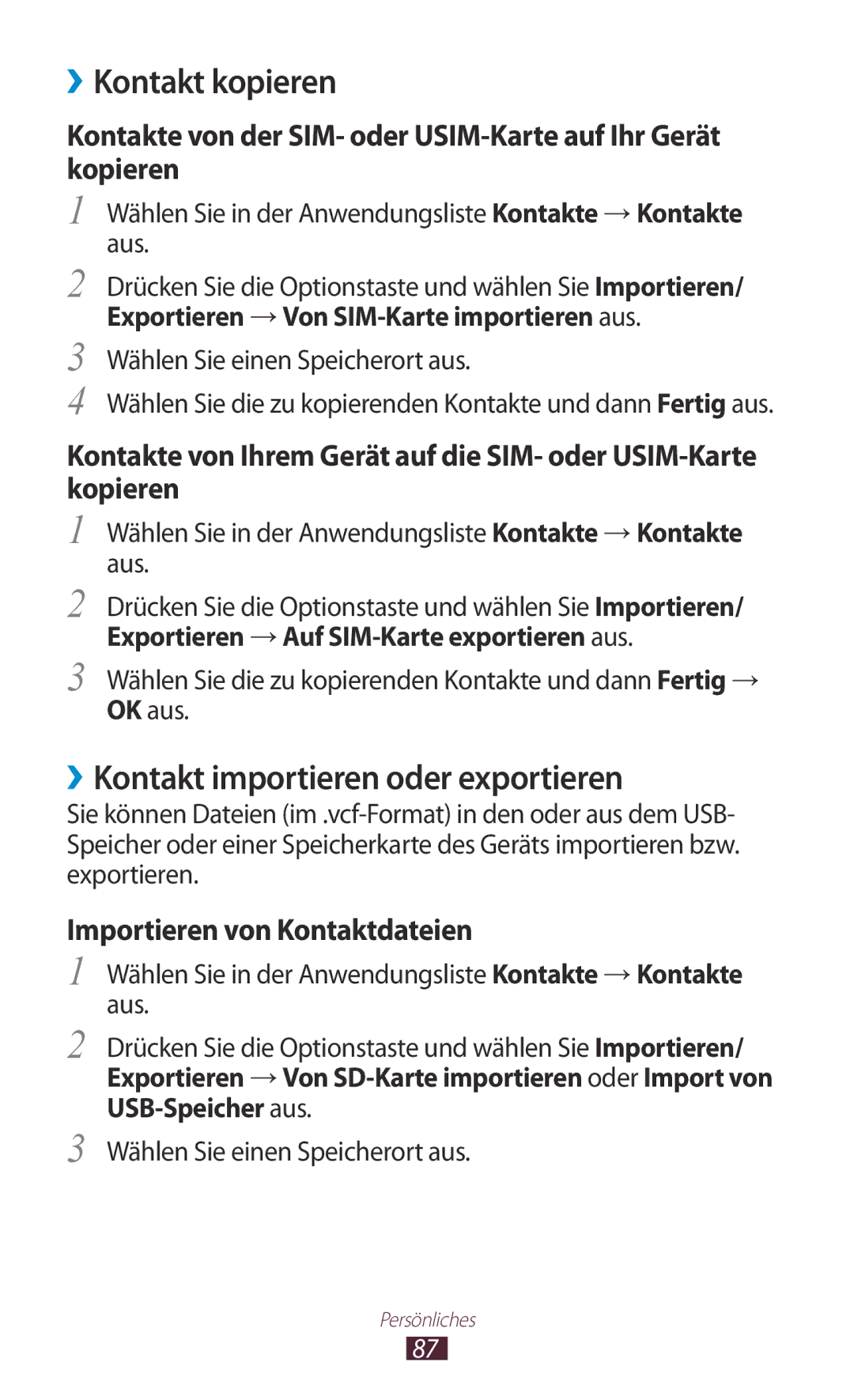 Samsung GT-I8160ZWAEPL manual ››Kontakt kopieren, ››Kontakt importieren oder exportieren, Wählen Sie einen Speicherort aus 