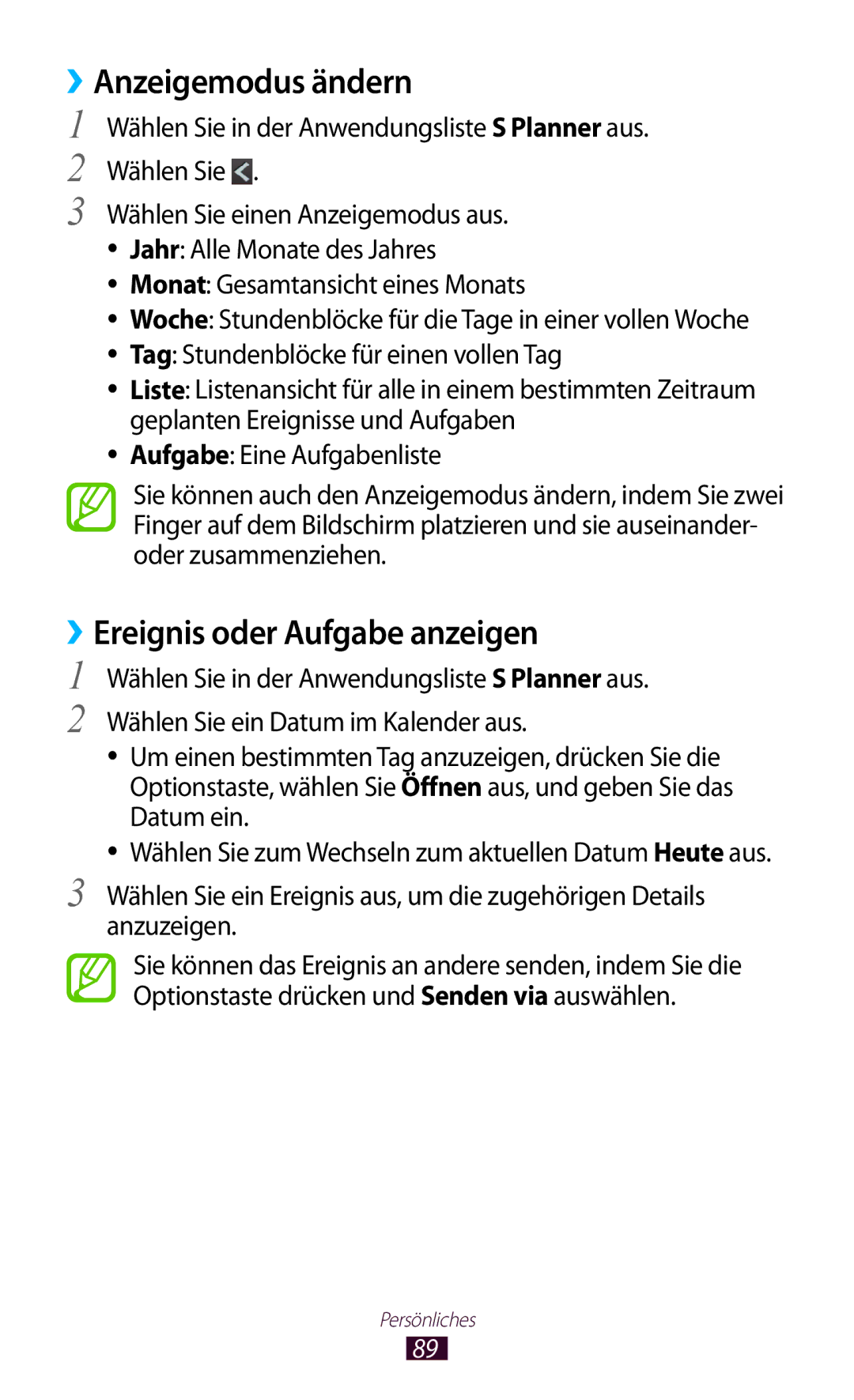 Samsung GT-I8160OKAHUI, GT-I8160ZWADBT, GT-I8160OKAEPL manual ››Anzeigemodus ändern, ››Ereignis oder Aufgabe anzeigen 