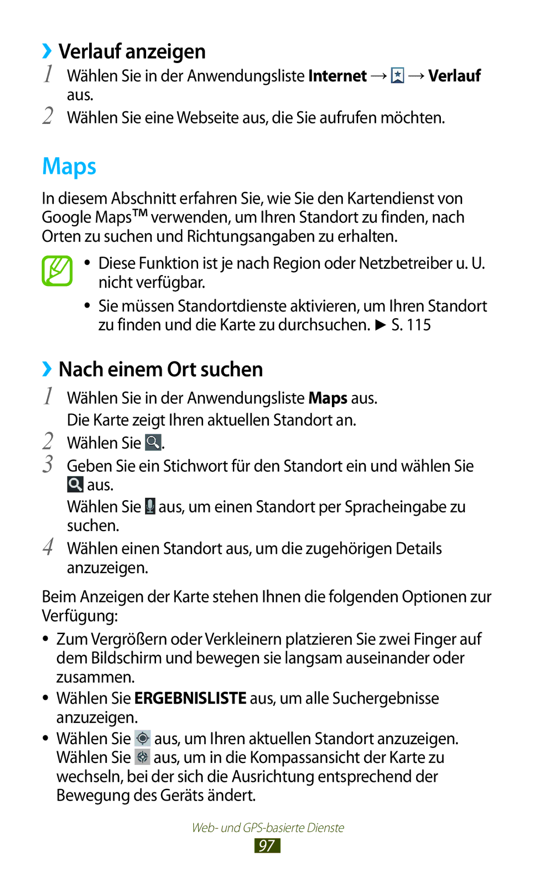 Samsung GT-I8160OKAEPL, GT-I8160ZWADBT, GT-I8160OKAXEO, GT-I8160OKATUR manual Maps, Verlauf anzeigen, ››Nach einem Ort suchen 