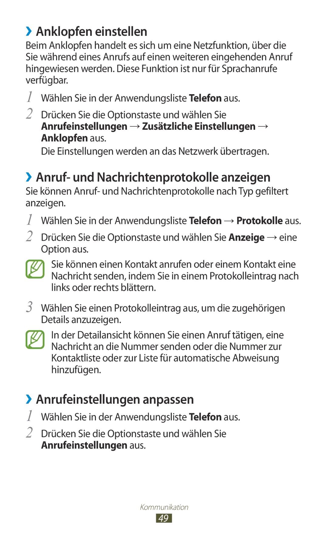 Samsung GT-I8160OKAEPL ››Anklopfen einstellen, ››Anruf- und Nachrichtenprotokolle anzeigen, ››Anrufeinstellungen anpassen 