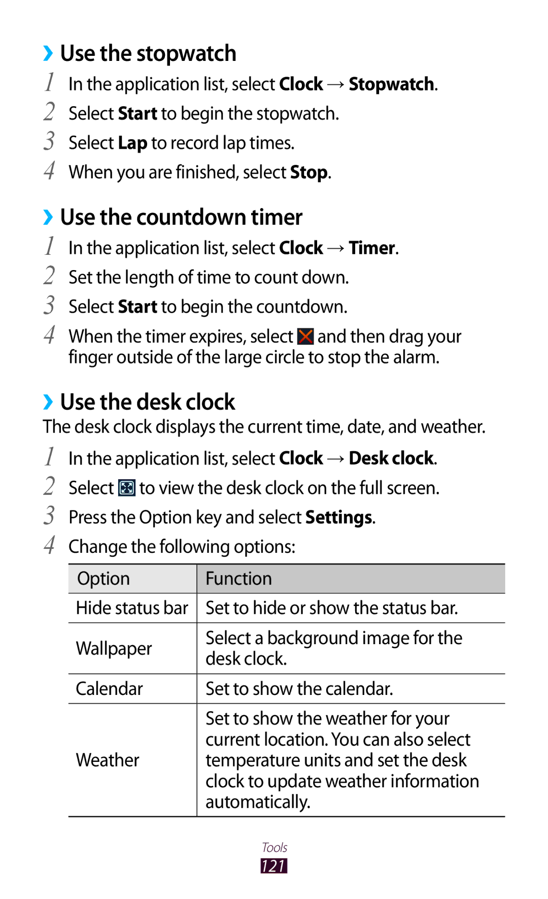 Samsung GT-I8160OKAEPL, GT-I8160ZWADBT, GT-I8160OKAXEO ››Use the stopwatch, ››Use the countdown timer, ››Use the desk clock 