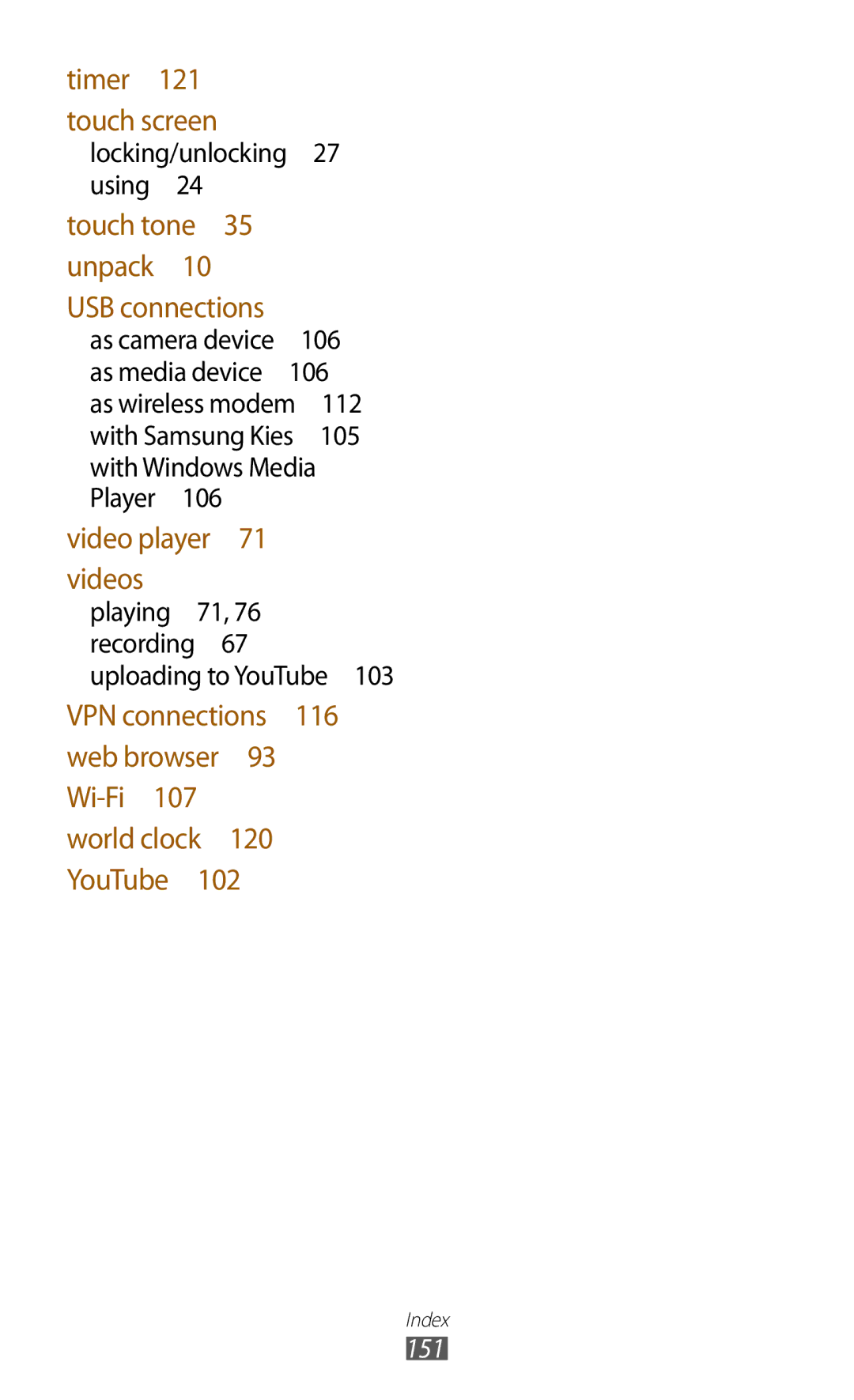 Samsung GT-I8160ZWATMN, GT-I8160ZWADBT, GT-I8160OKAEPL, GT-I8160OKAXEO, GT-I8160OKATUR, GT-I8160OKAEUR, GT-I8160OKAATO Videos 