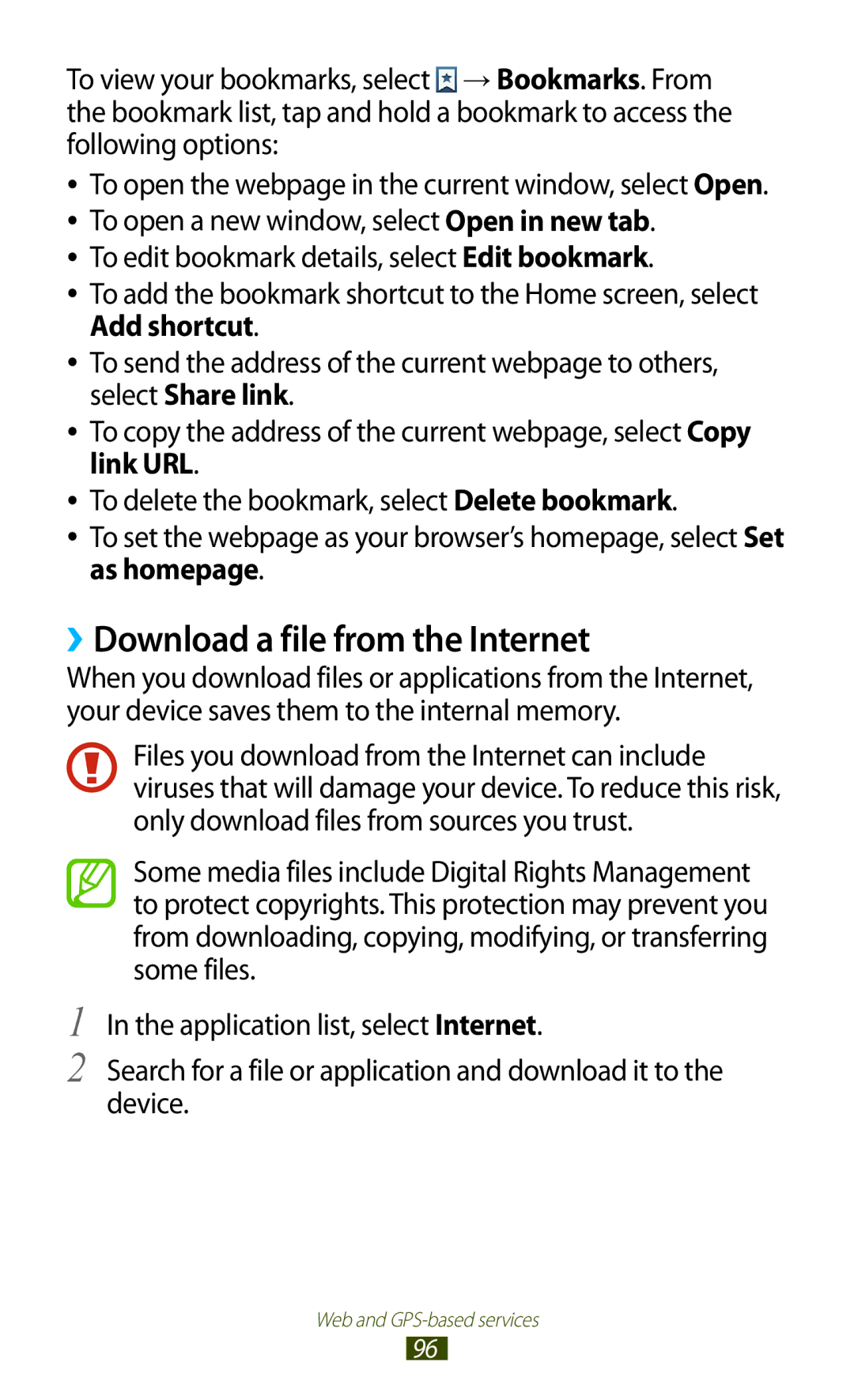 Samsung GT-I8160ZWADBT, GT-I8160OKAEPL, GT-I8160OKAXEO, GT-I8160OKATUR, GT-I8160OKAEUR ››Download a file from the Internet 