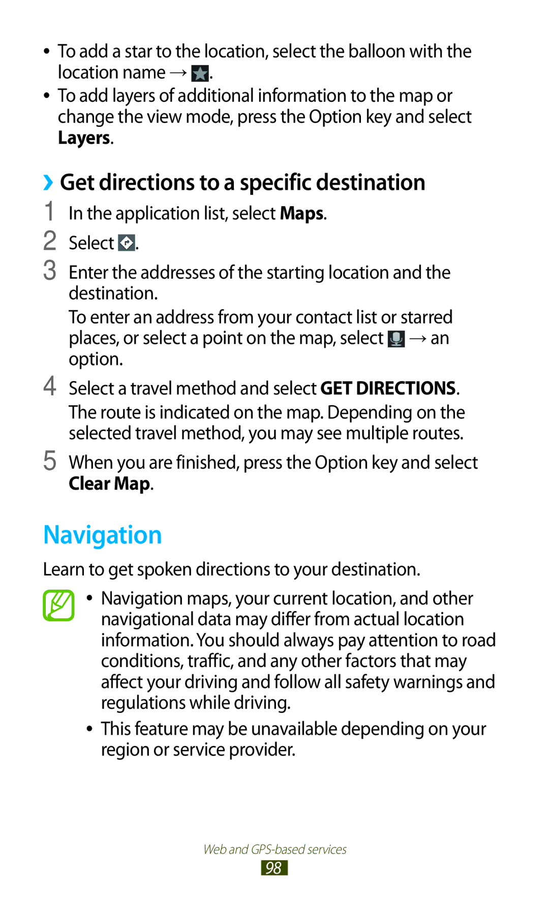 Samsung GT-I8160OKAXEO, GT-I8160ZWADBT, GT-I8160OKAEPL Navigation, ››Get directions to a specific destination, Clear Map 