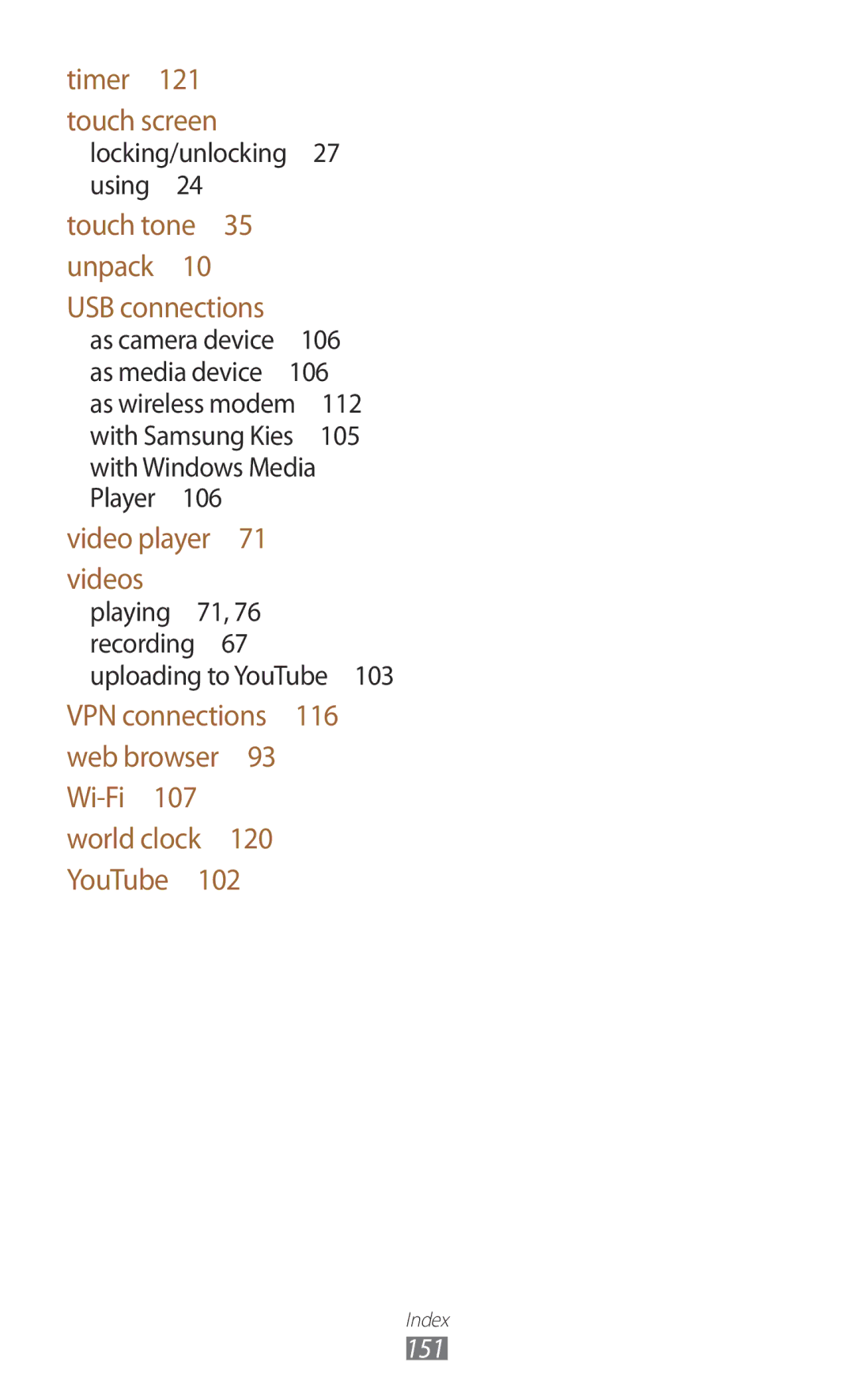 Samsung GT-I8160ZWATUR, GT-I8160ZWADBT, GT-I8160OKAEPL, GT-I8160OKAXEO, GT-I8160OKATUR, GT-I8160OKAEUR, GT-I8160OKAATO Videos 