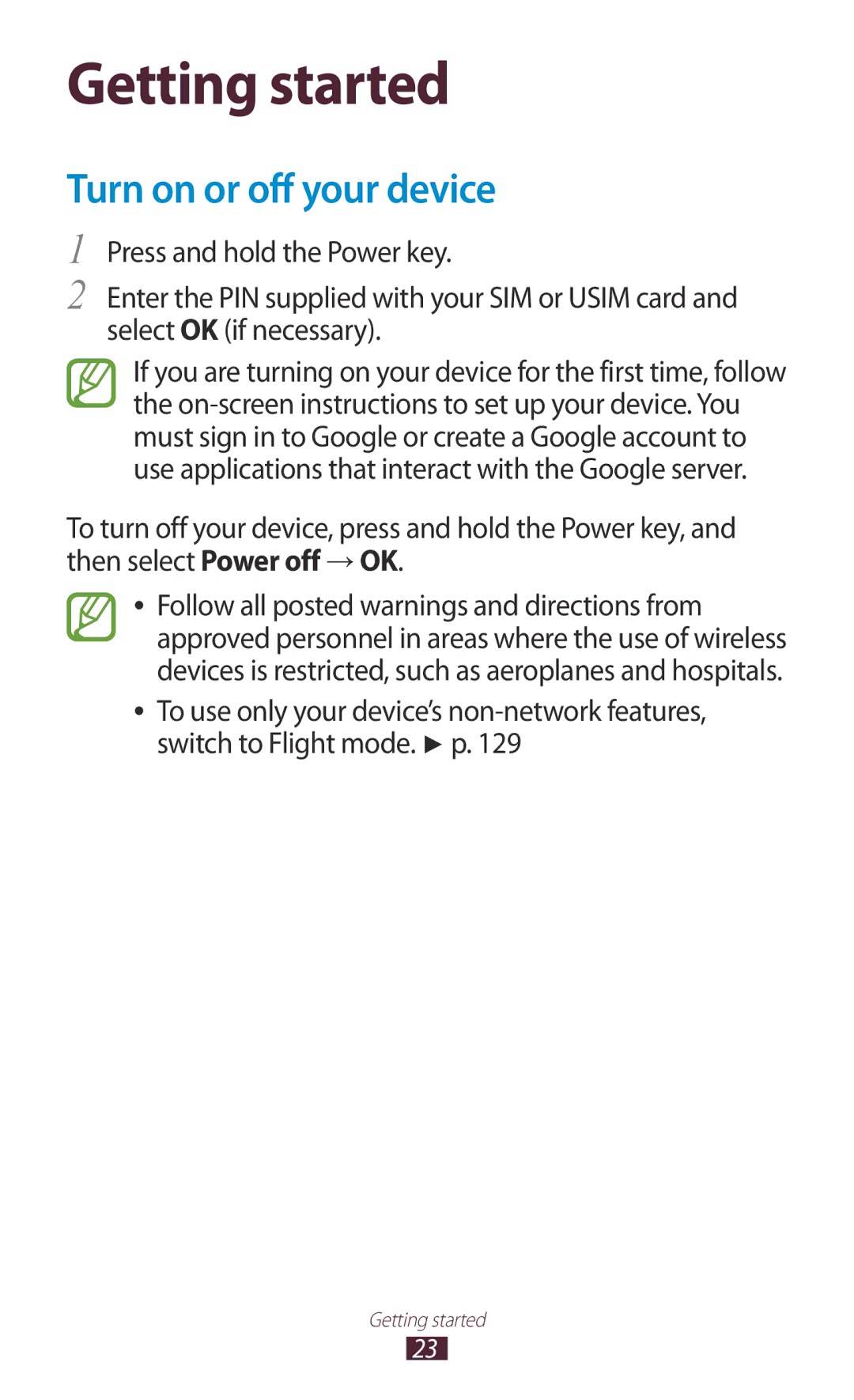 Samsung GT-I8160OKAOMN, GT-I8160ZWADBT, GT-I8160OKAEPL, GT-I8160OKAXEO manual Getting started, Turn on or off your device 