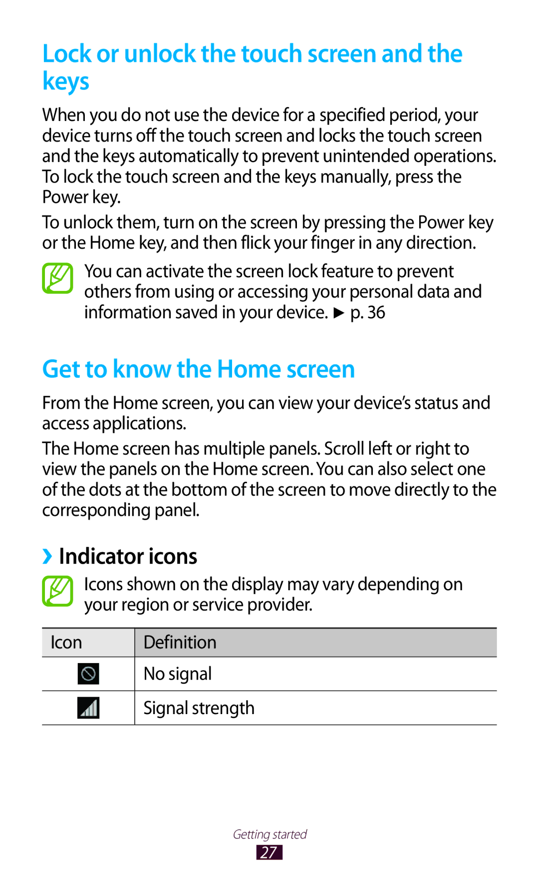 Samsung GT-I8160ZWZMWD manual Lock or unlock the touch screen and the keys, Get to know the Home screen, ››Indicator icons 