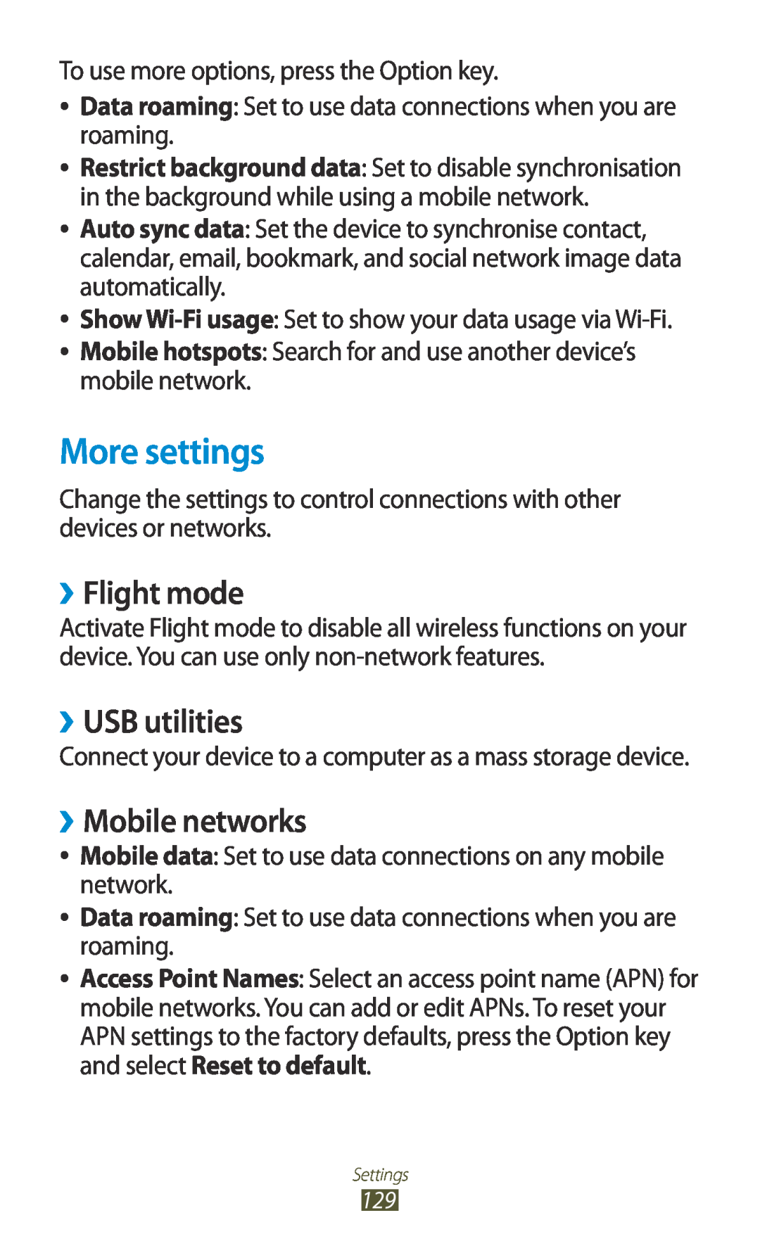 Samsung GT-I8160OKATPL, GT-I8160ZWADBT, GT-I8160OKAEPL More settings, ››Flight mode, ››USB utilities, ››Mobile networks 