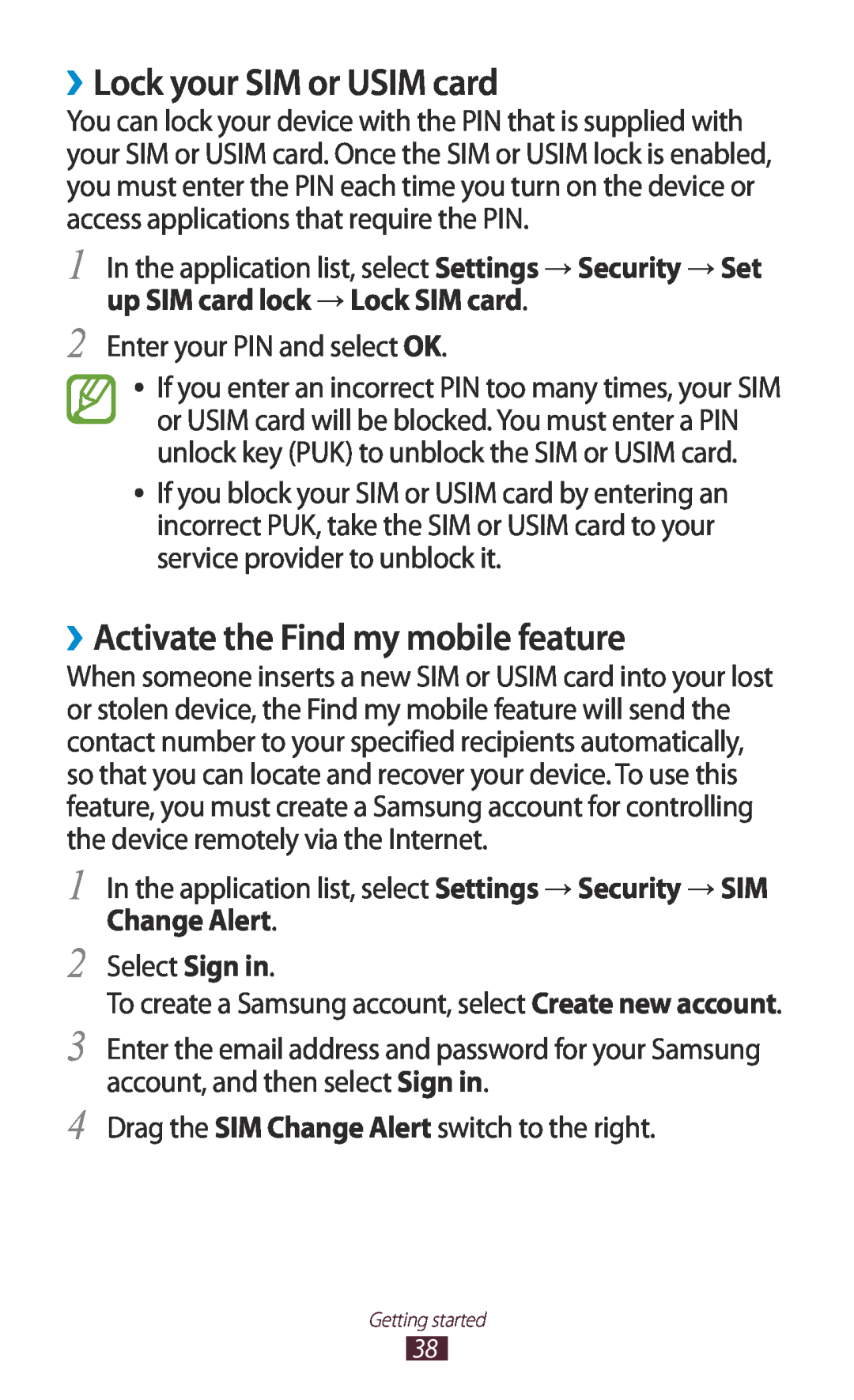 Samsung GT-I8160ZWAPRT, GT-I8160ZWADBT ››Lock your SIM or USIM card, ››Activate the Find my mobile feature, Change Alert 