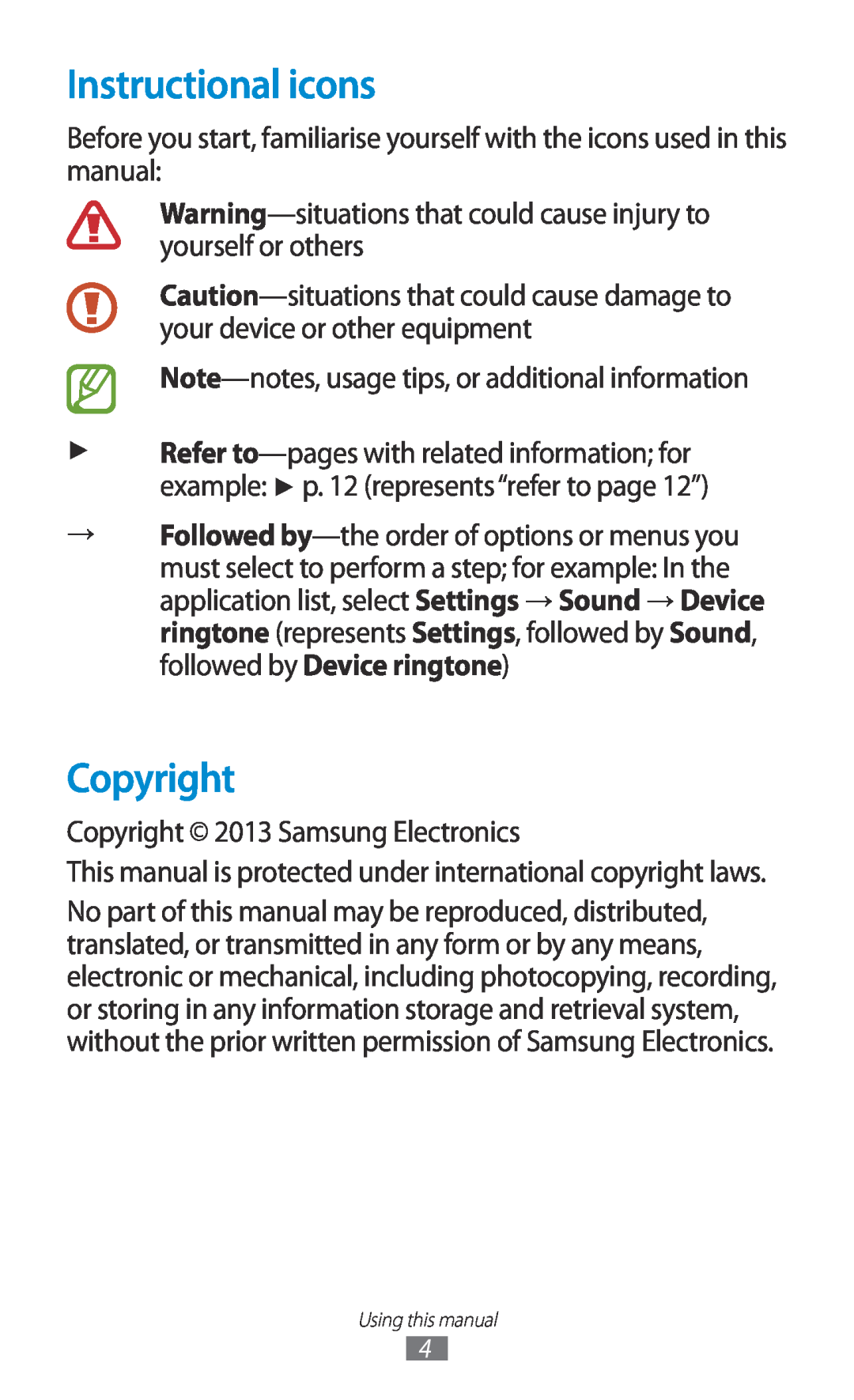 Samsung GT-I8160OKAEUR, GT-I8160ZWADBT, GT-I8160OKAEPL, GT-I8160OKAXEO, GT-I8160OKATUR manual Instructional icons, Copyright 