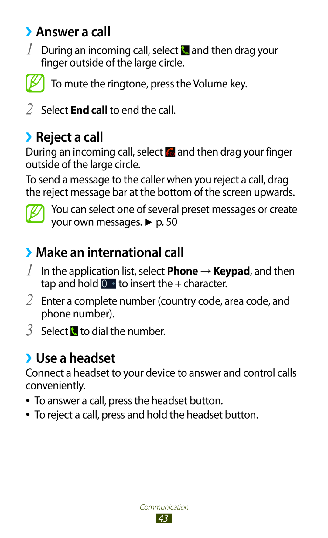 Samsung GT-I8160ZWAVIA, GT-I8160ZWADBT ››Answer a call, ››Reject a call, ››Make an international call, ››Use a headset 