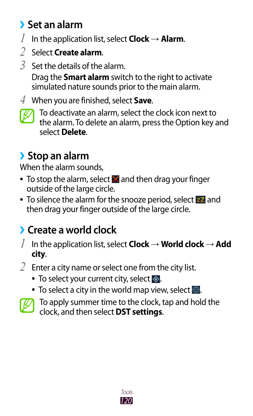Samsung GT-I8160ZWAVVT, GT-I8160ZWADBT ››Set an alarm, ››Stop an alarm, ››Create a world clock, Select Create alarm, city 