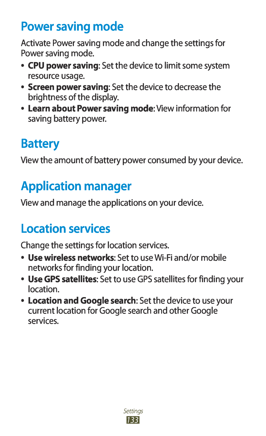 Samsung GT-I8160ZWAATO, GT-I8160ZWADBT, GT-I8160OKAEPL Power saving mode, Battery, Application manager, Location services 