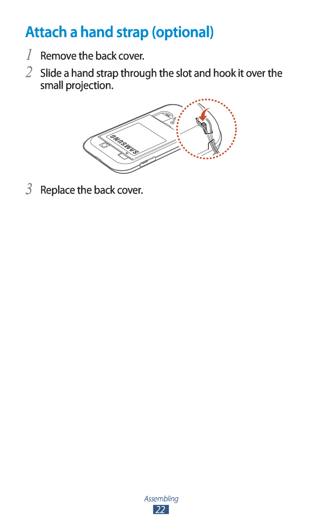 Samsung GT-I8160OKAOPT manual Attach a hand strap optional, Remove the back cover, Replace the back cover, Assembling 