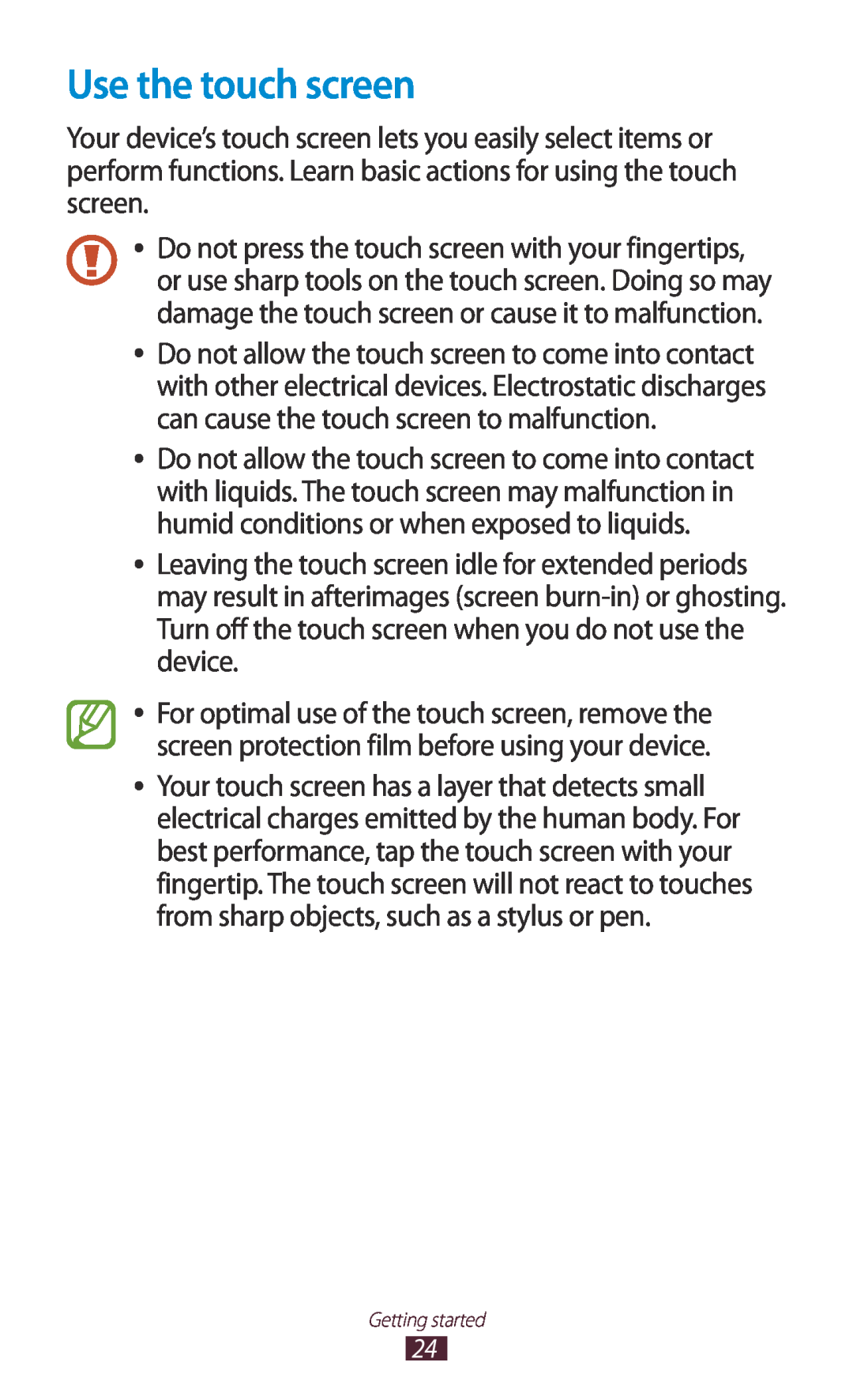 Samsung GT-I8160OKAWIN, GT-I8160ZWADBT, GT-I8160OKAEPL, GT-I8160OKAXEO, GT-I8160OKATUR, GT-I8160OKAEUR Use the touch screen 
