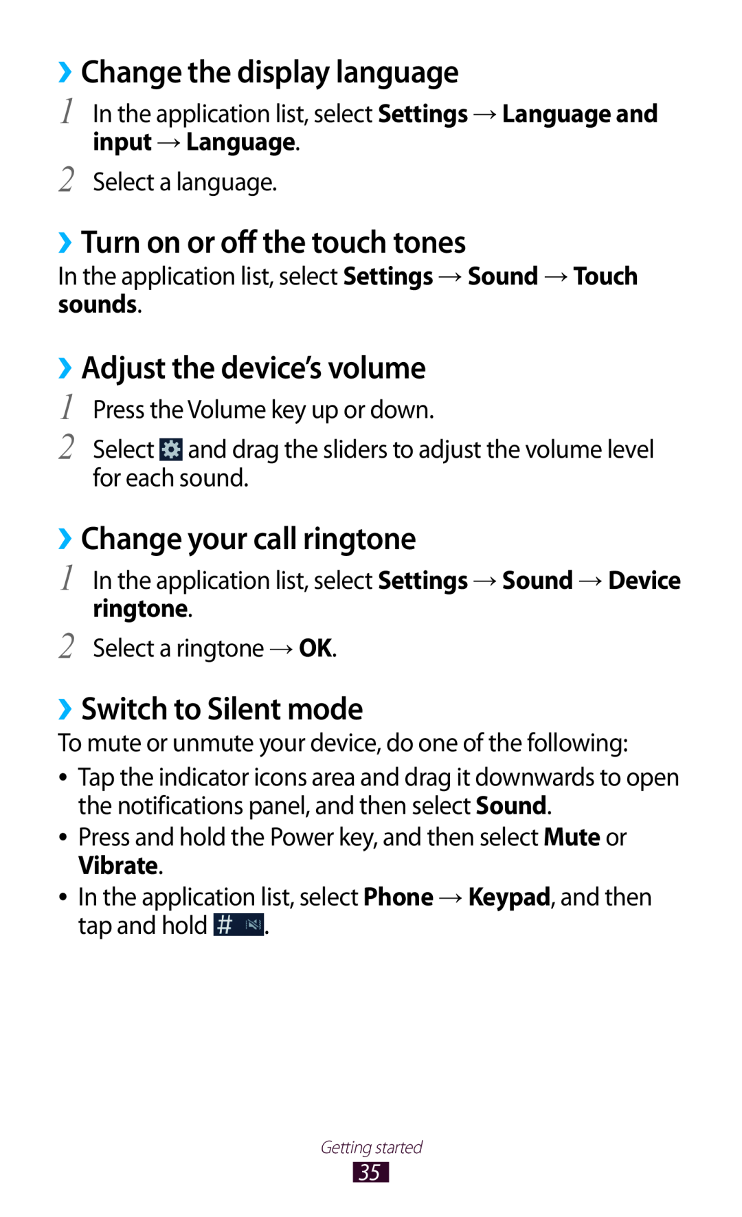 Samsung GT-I8160ZWASEB manual ››Change the display language, ››Turn on or off the touch tones, ››Adjust the device’s volume 