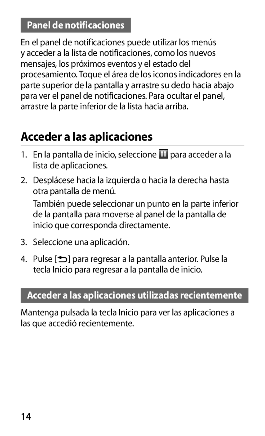 Samsung GT-I8160ZWAPHE, GT-I8160ZWADBT manual Acceder a las aplicaciones, Panel de notificaciones, Seleccione una aplicación 