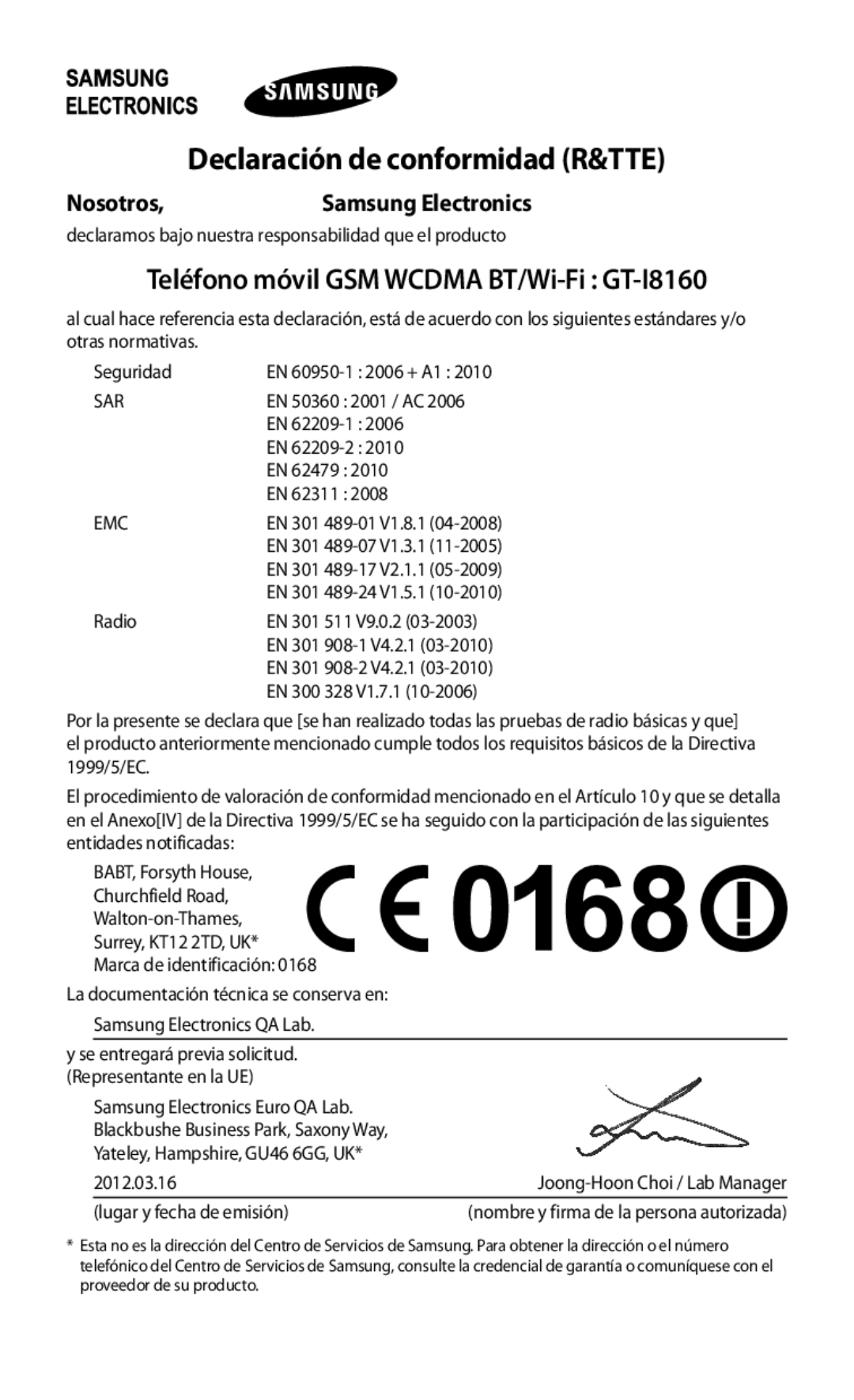 Samsung GT-I8160ZWAPHE, GT-I8160ZWADBT, GT-I8160OKAXEO, GT-I8160ZWAITV manual Declaración de conformidad R&TTE, Nosotros 